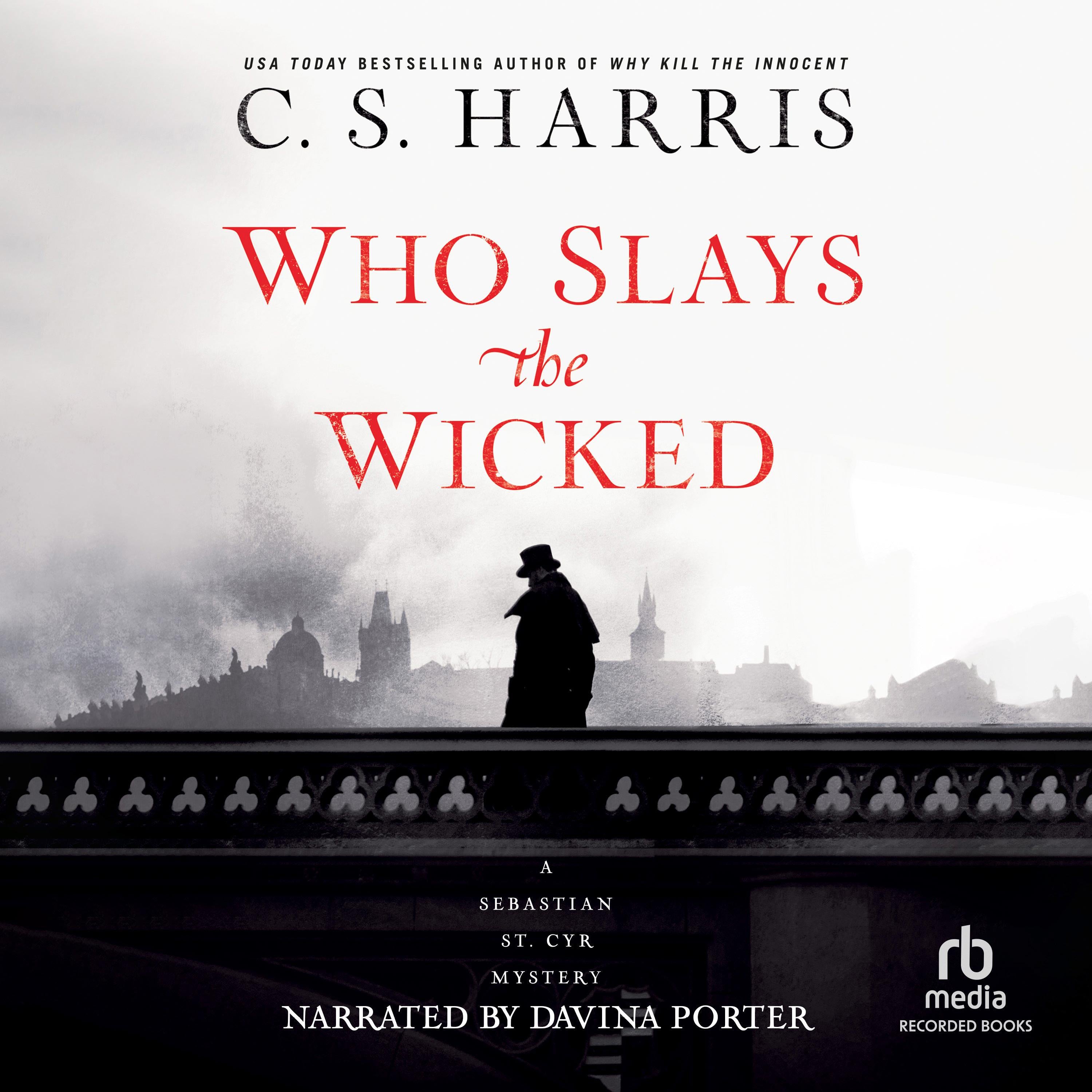 Who Slays the Wicked