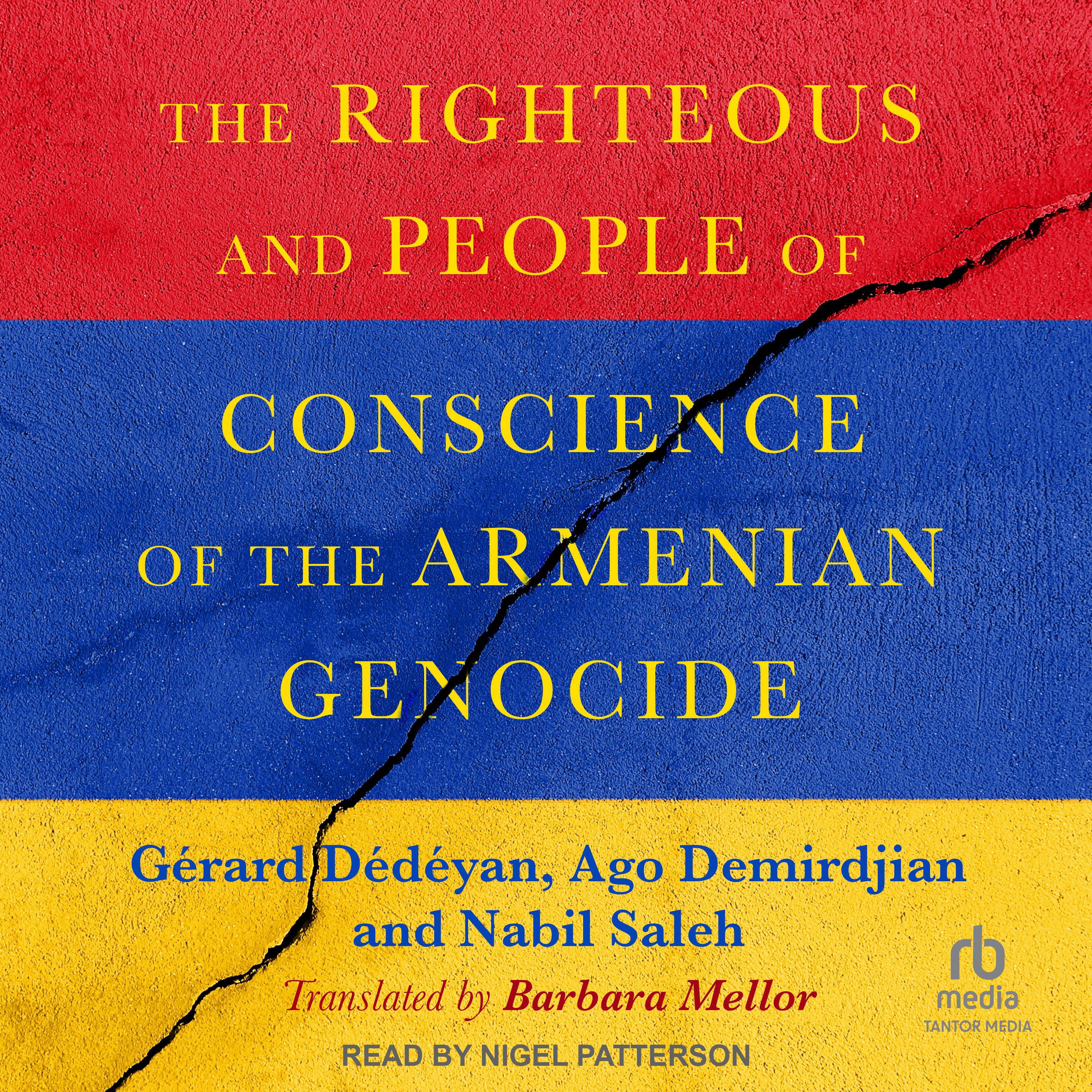 The Righteous and People of Conscience of the Armenian Genocide