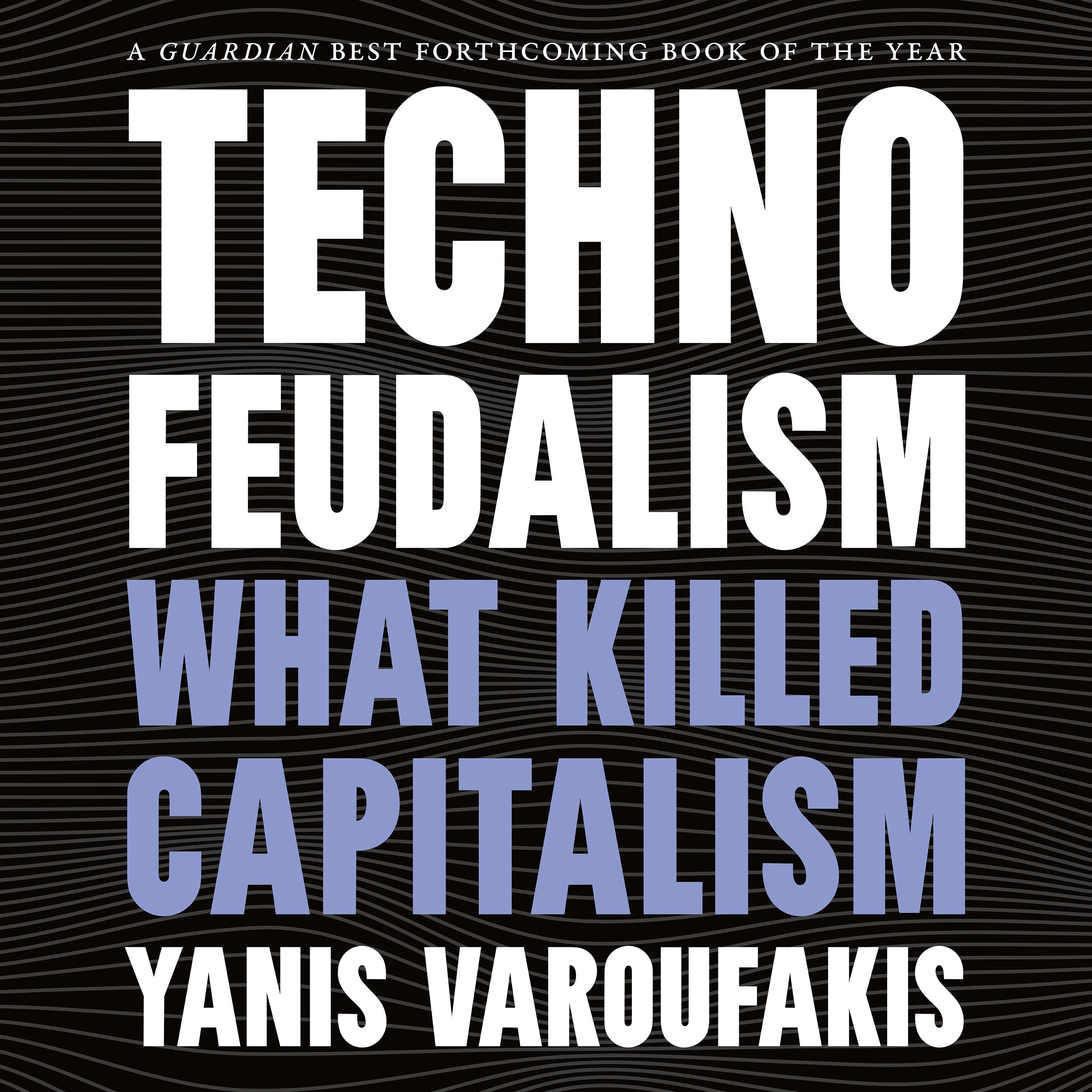 Technofeudalism