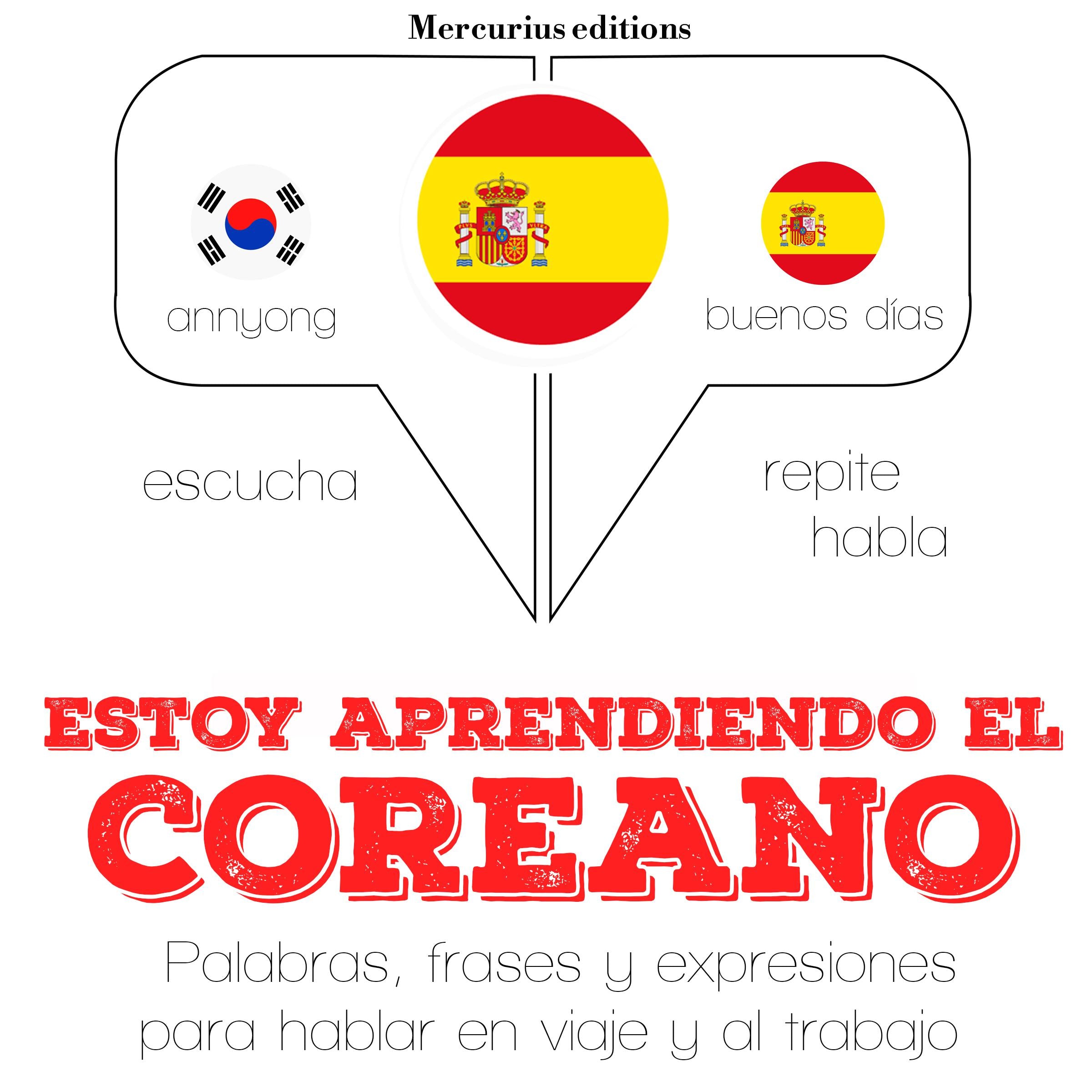 Estoy aprendiendo el coreano