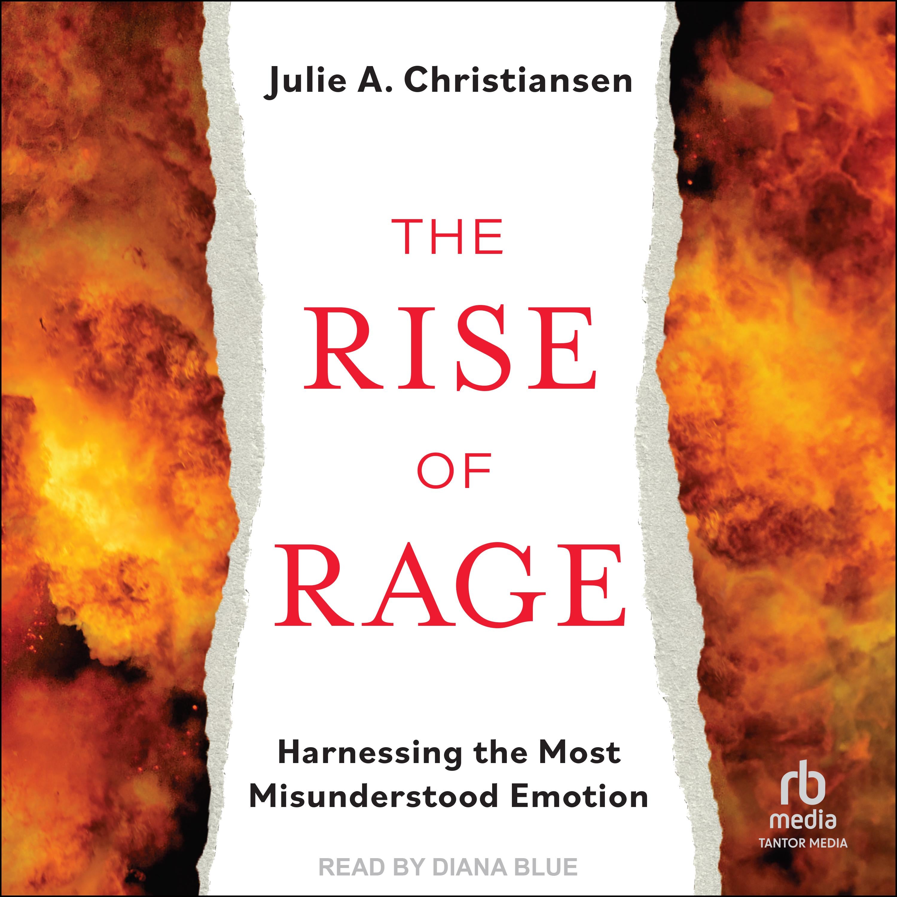 The Rise of Rage
