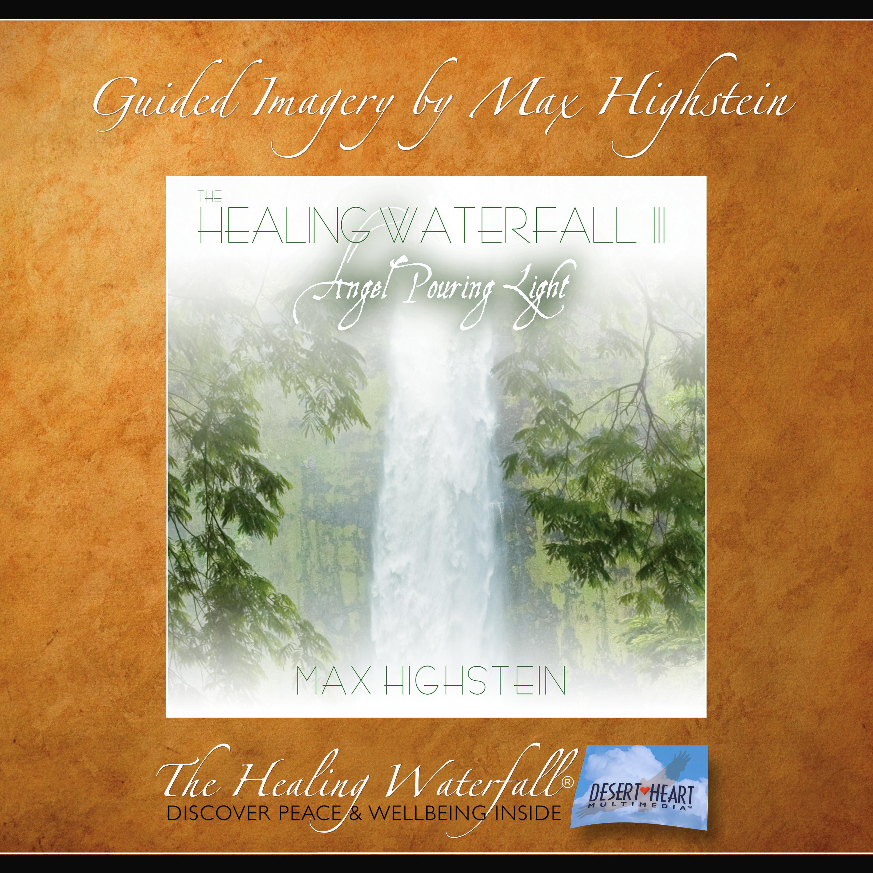 The Healing Waterfall III