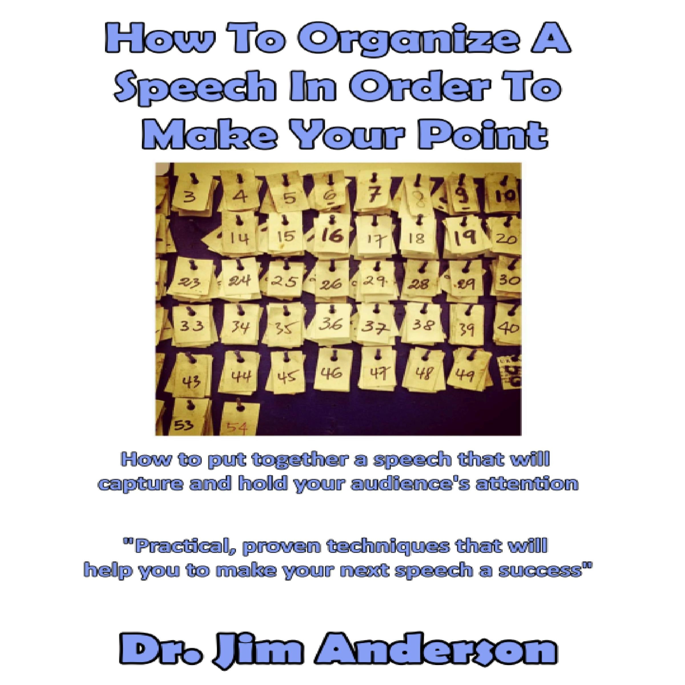 How to Organize a Speech in Order to Make Your Point