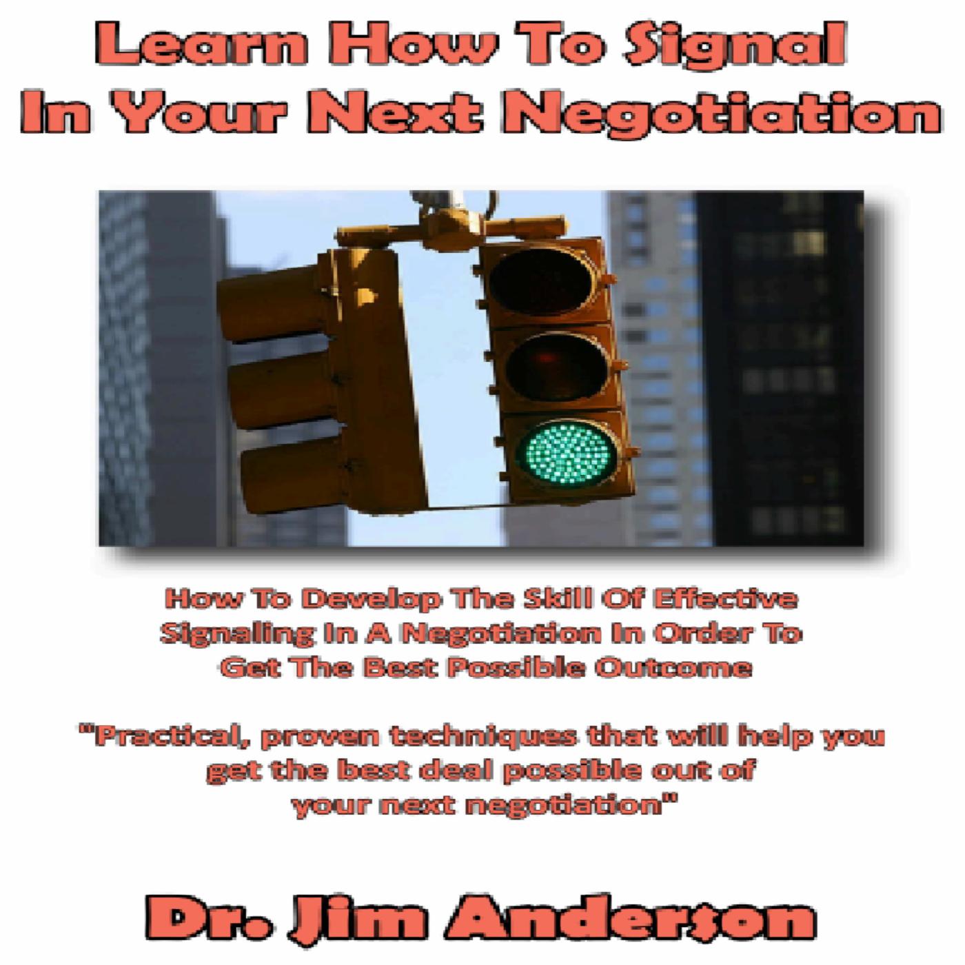 Learn How to Signal in Your Next Negotiation