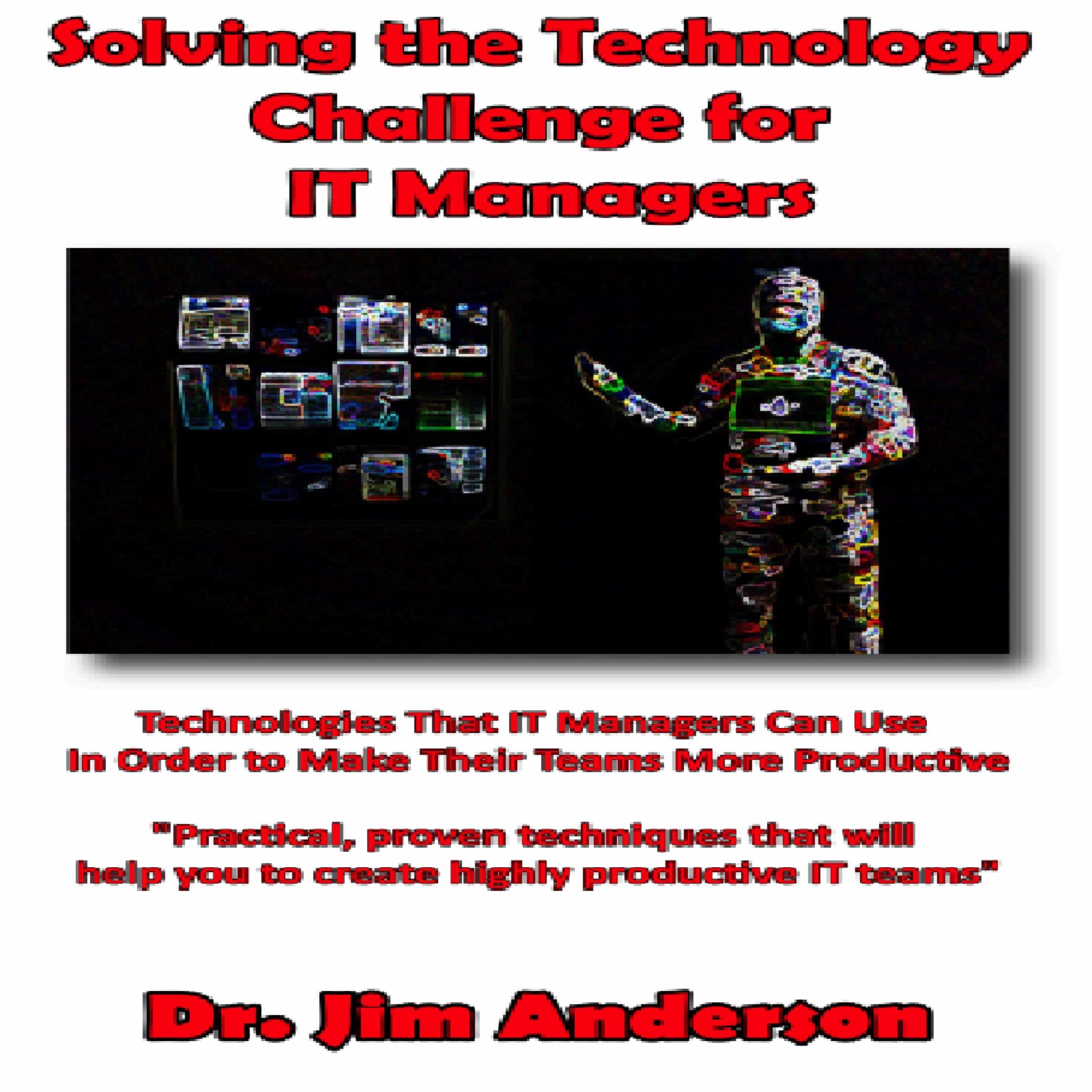 Solving the Technology Challenge for IT Managers
