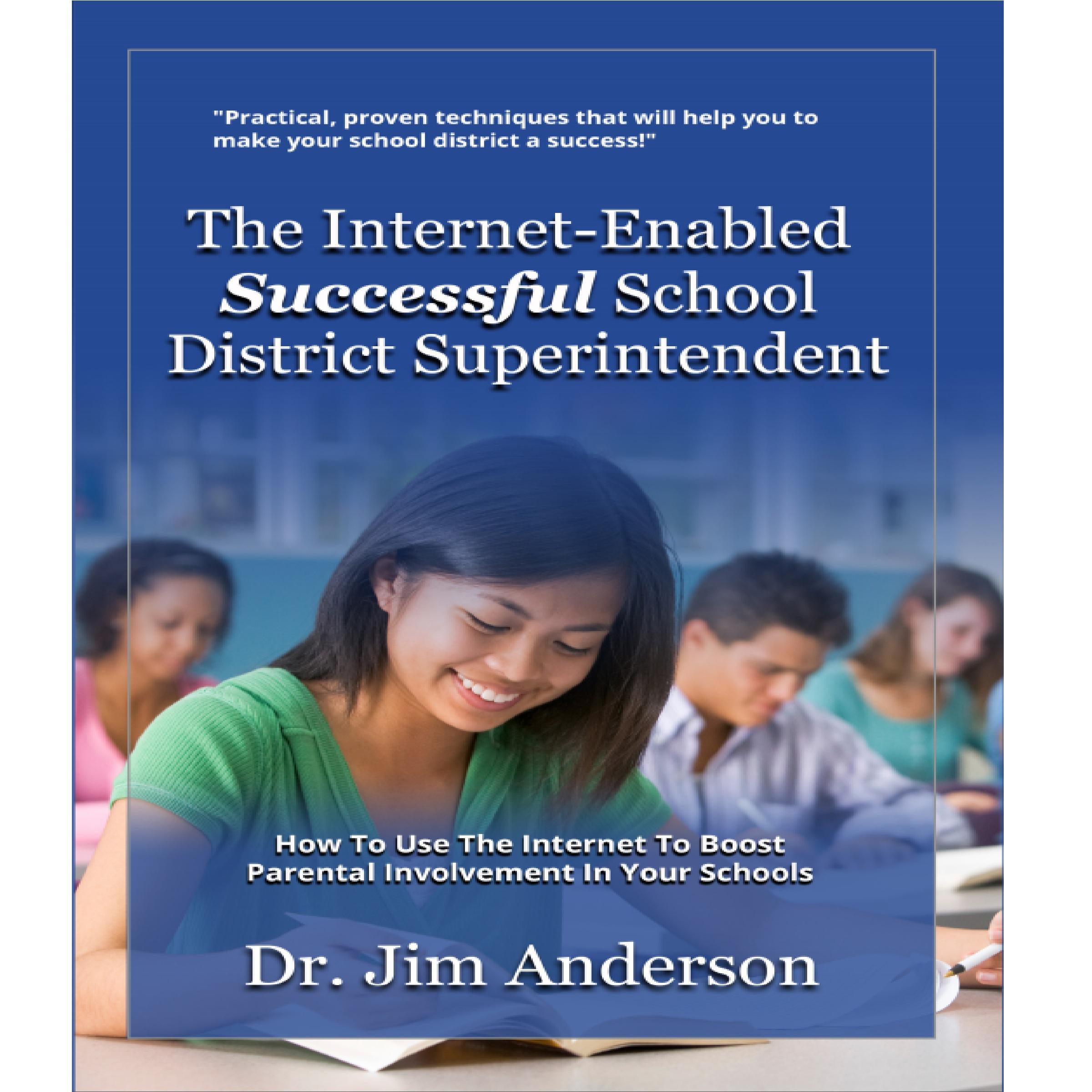 The Internet-Enabled Successful School District Superintendent