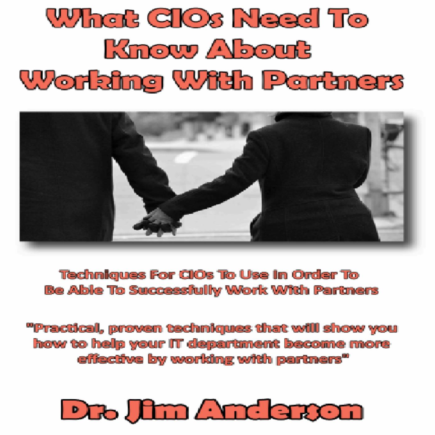 What CIOs Need to Know About Working With Partners