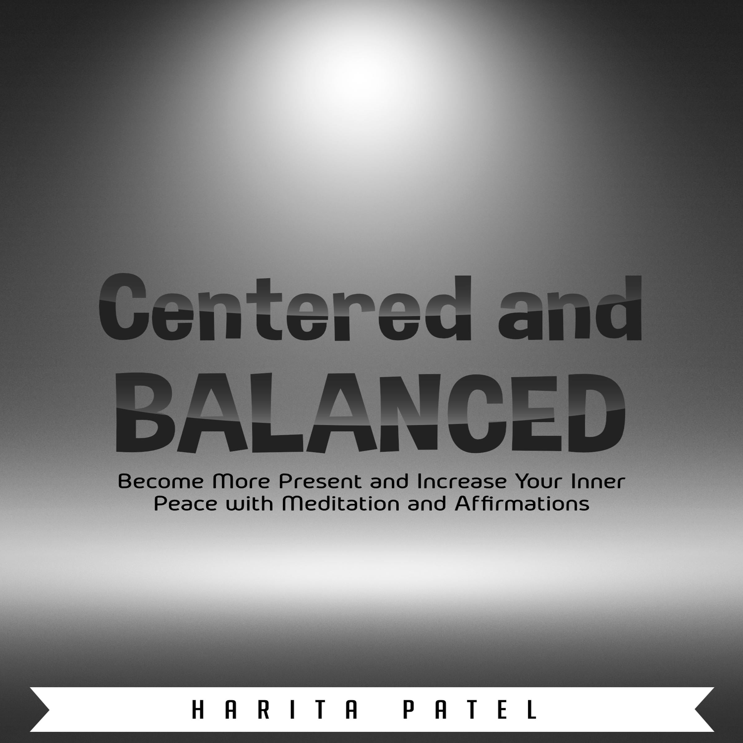 Centered and Balanced