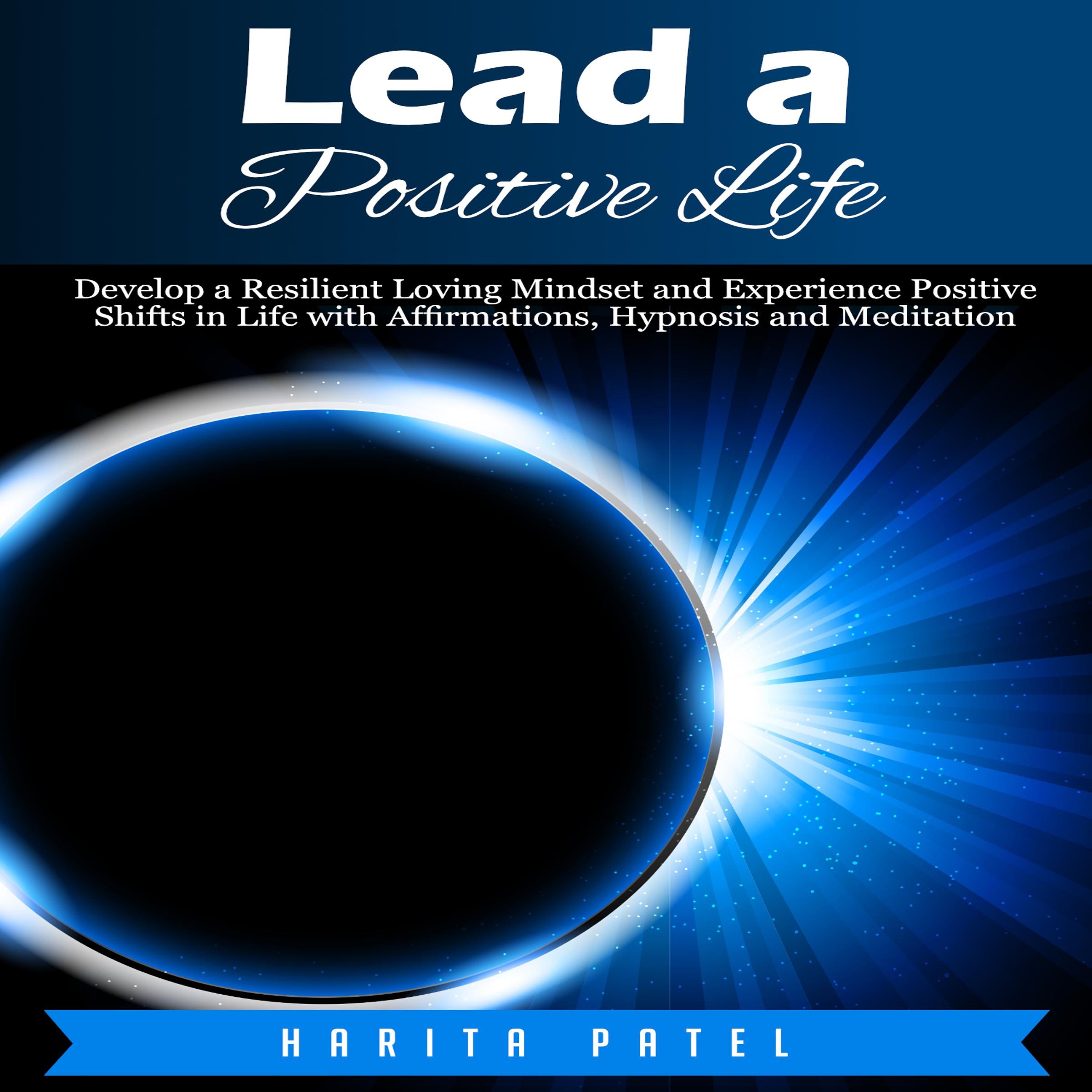 Lead a Positive Life