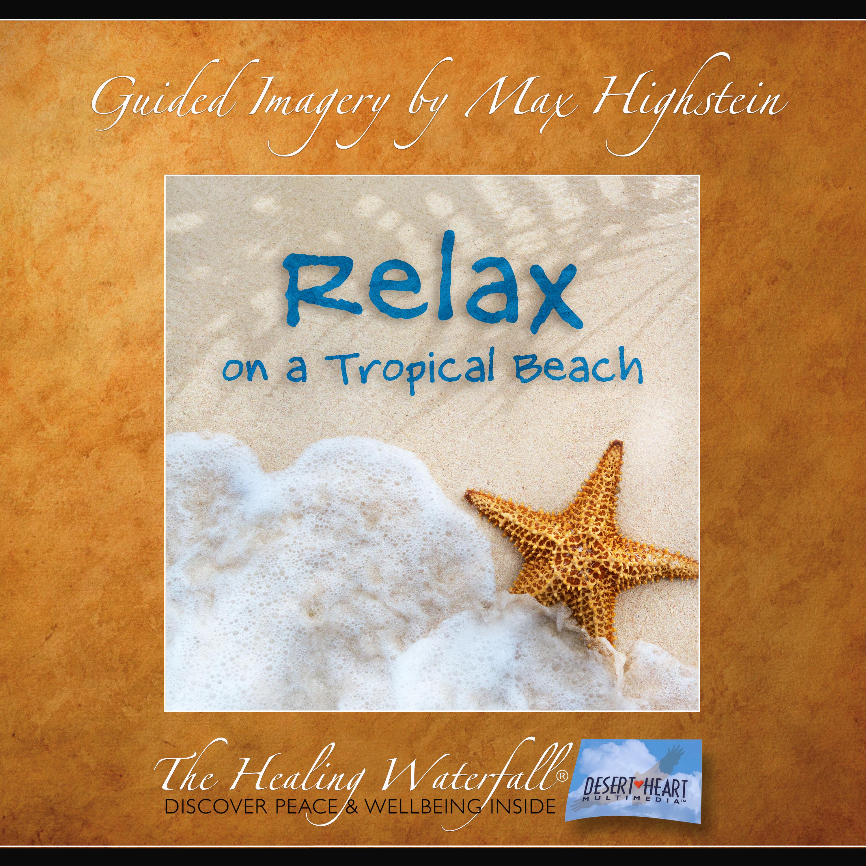 Relax On A Tropical Beach