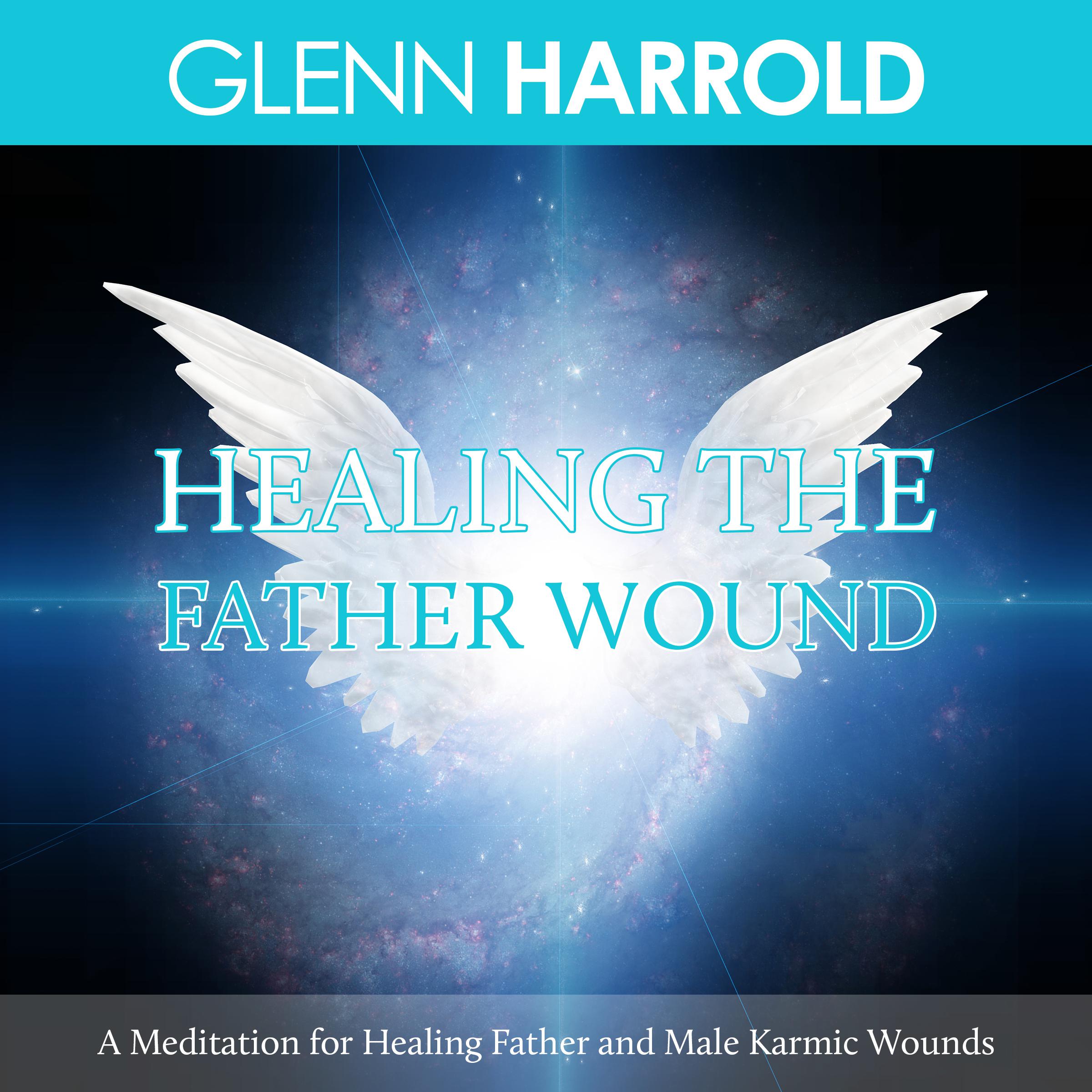 Healing The Father Wound