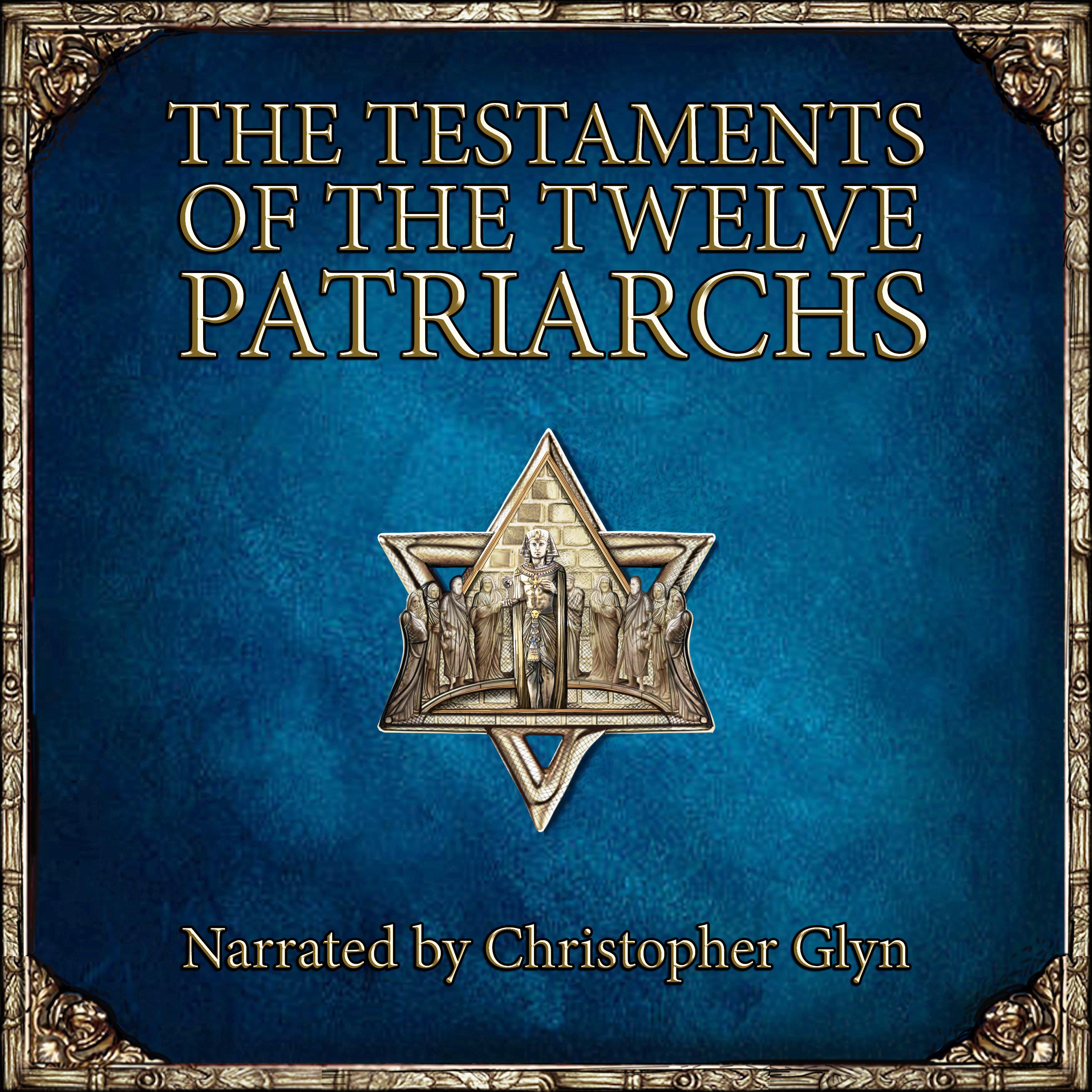 The Testaments of the Twelve Patriarchs