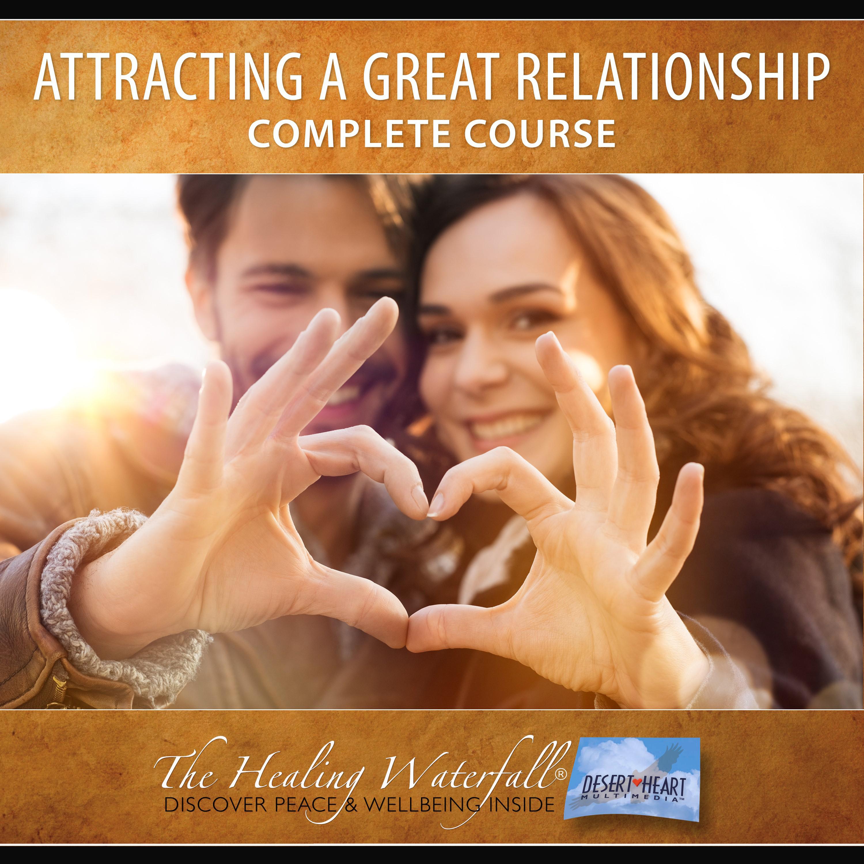 Attracting A Great Relationship