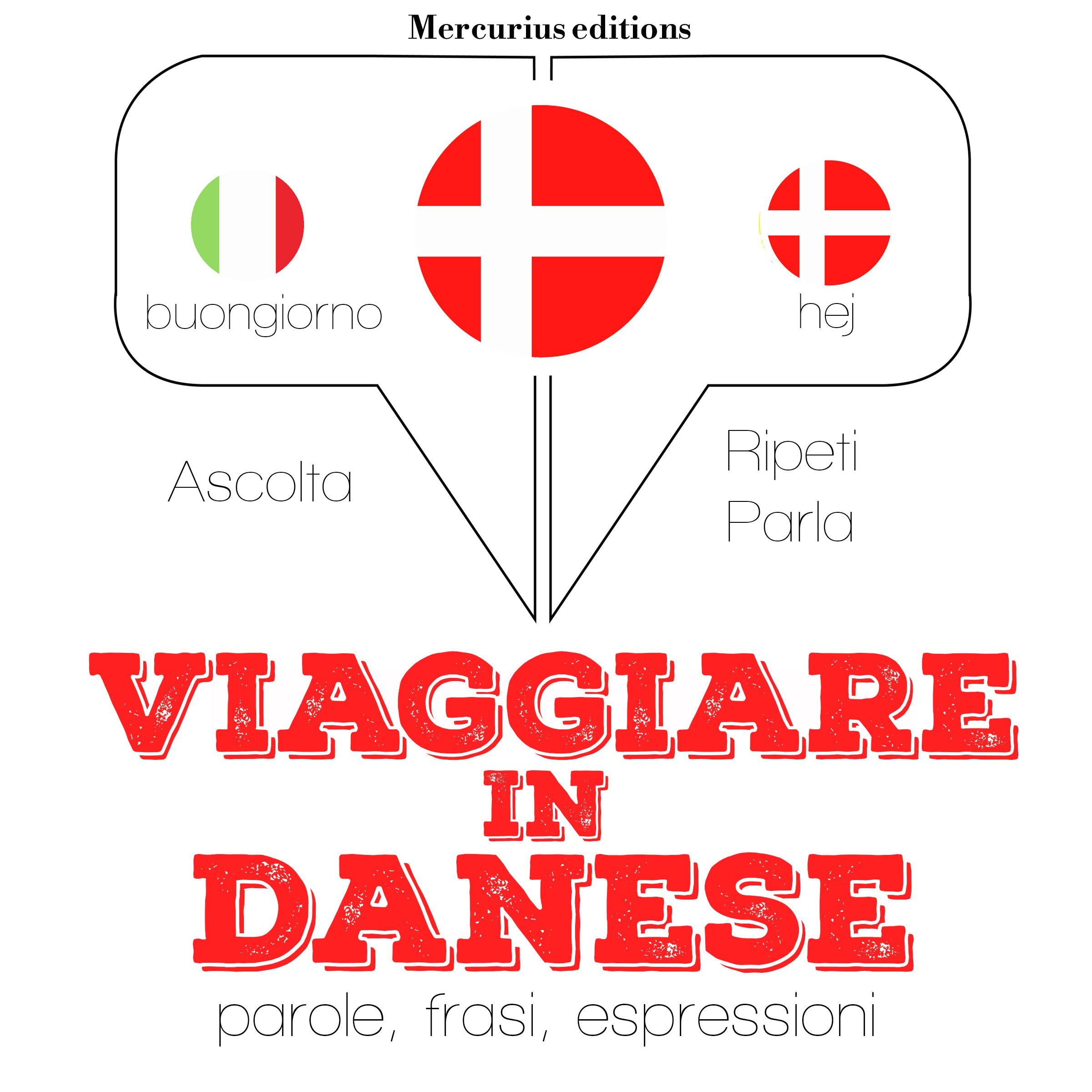Viaggiare in Danese