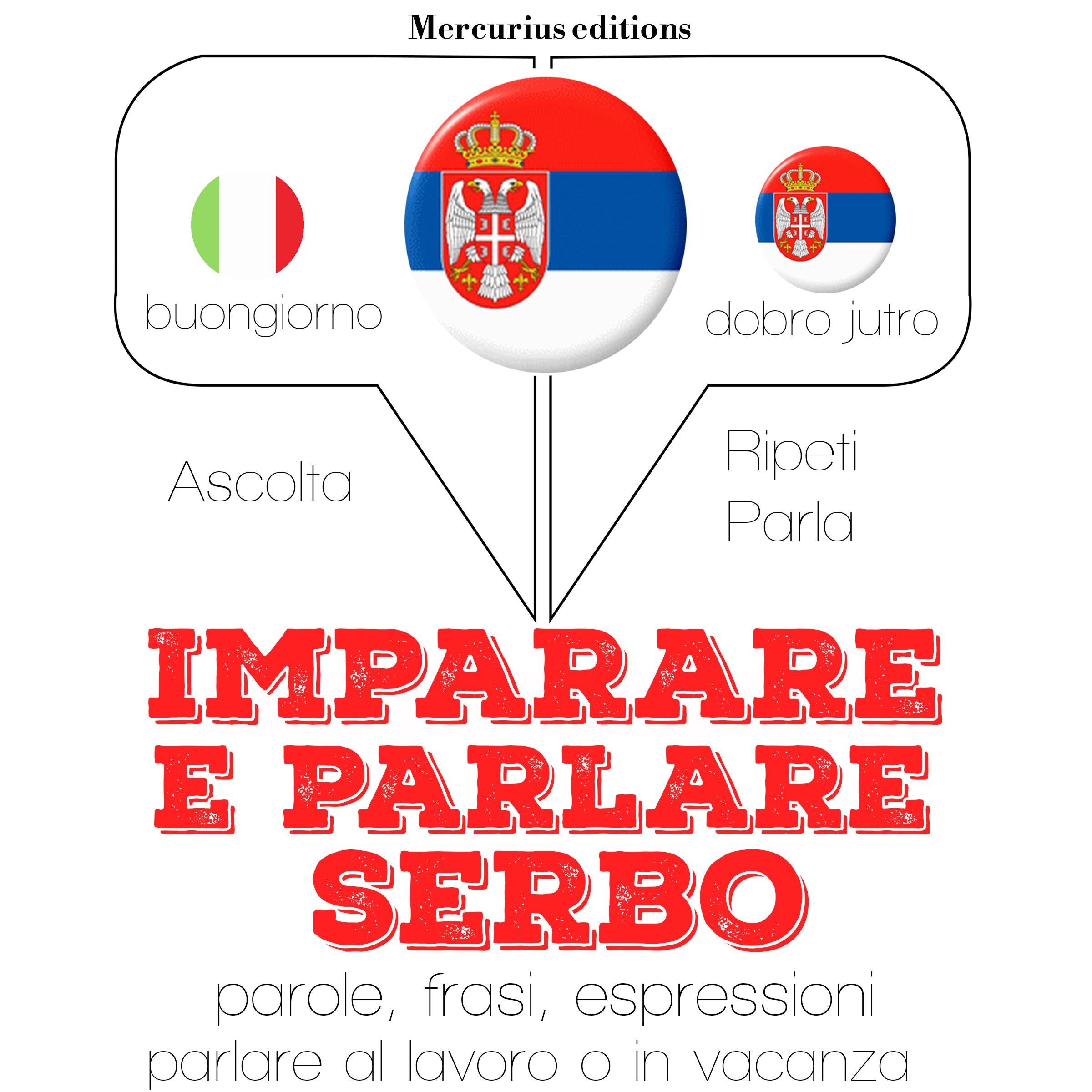 Imparare &amp; parlare croato serbo