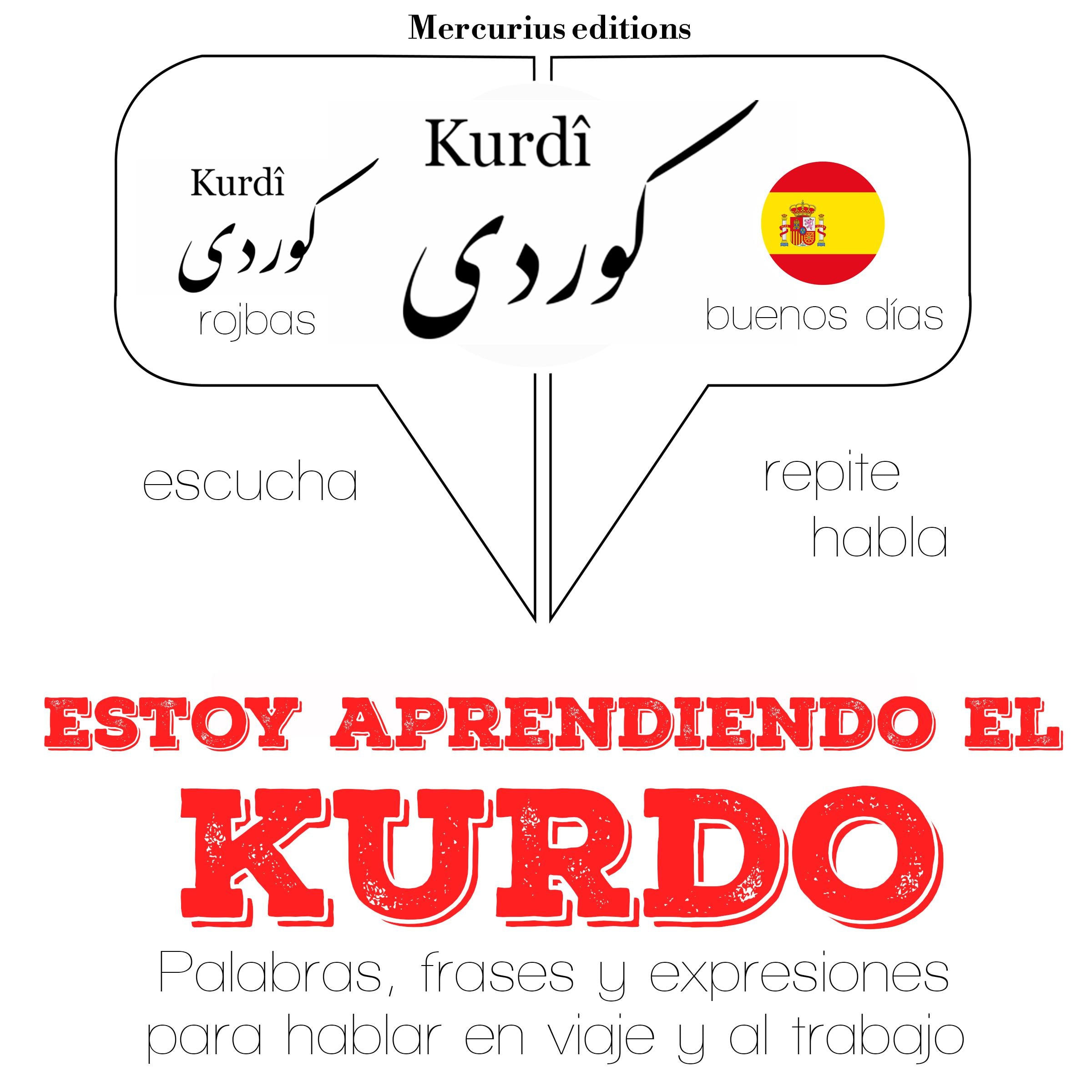 Estoy aprendiendo el kurdo