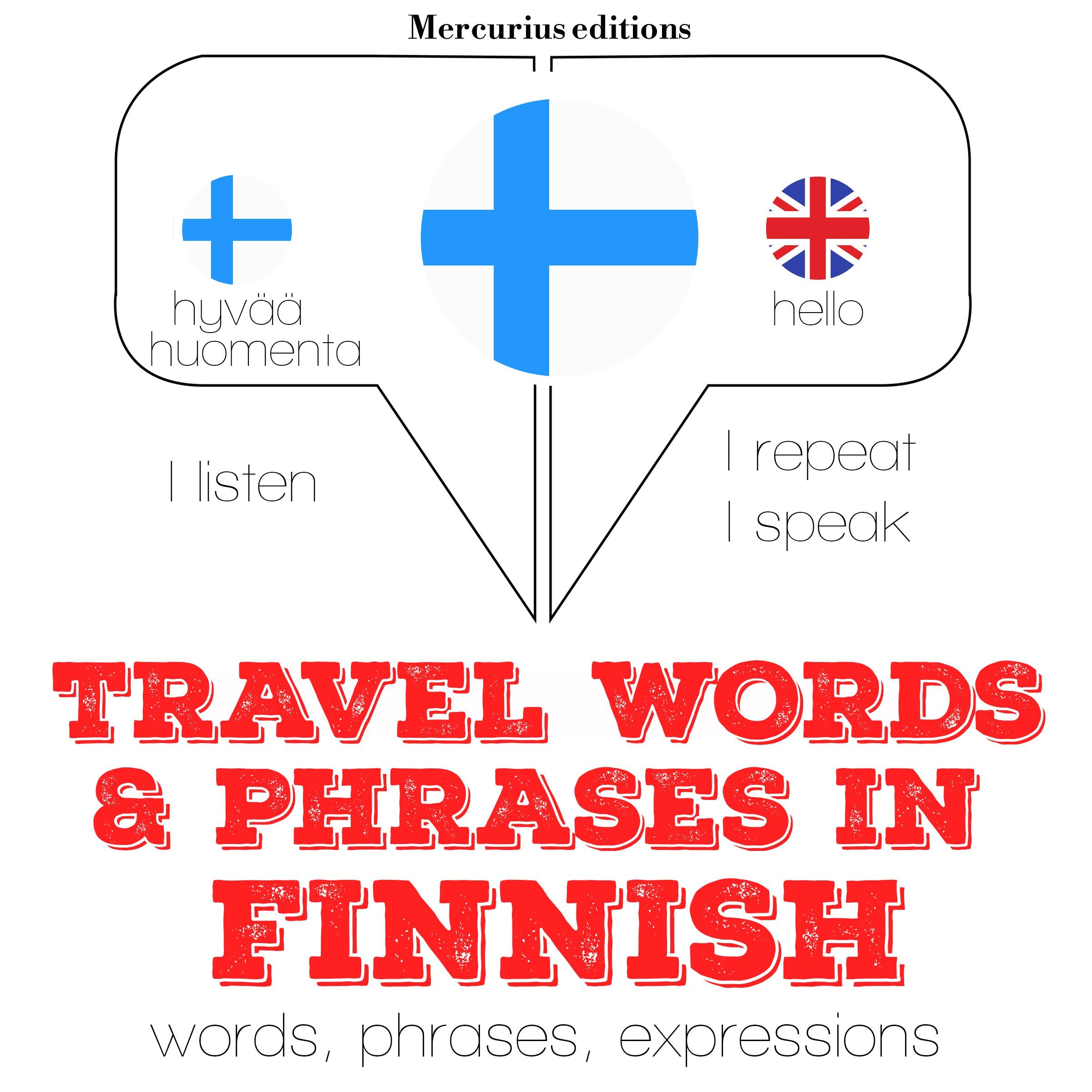 Travel words and phrases in Finnish