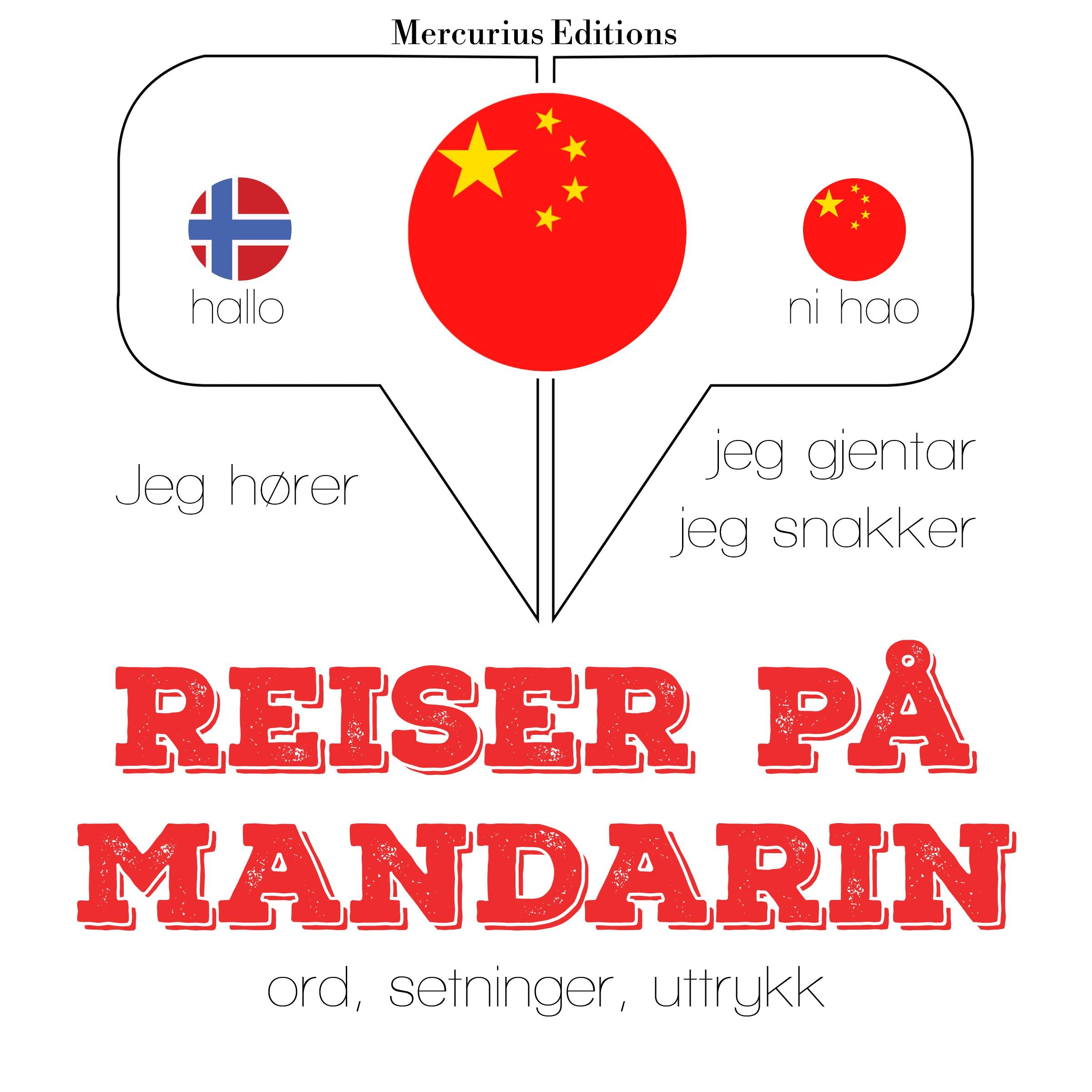 Reiser på Mandarin