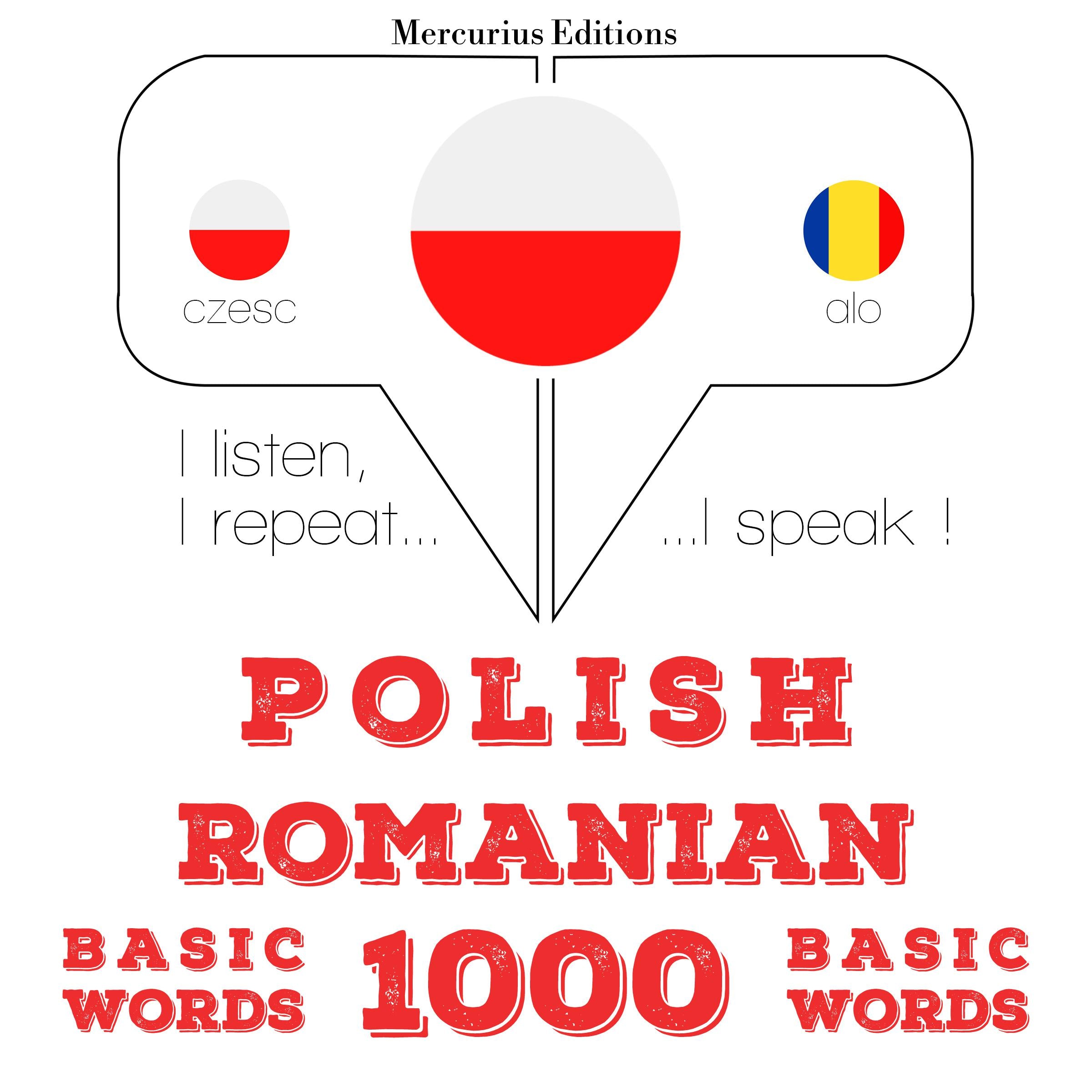 Polski - Rumuński: 1000 podstawowych słów