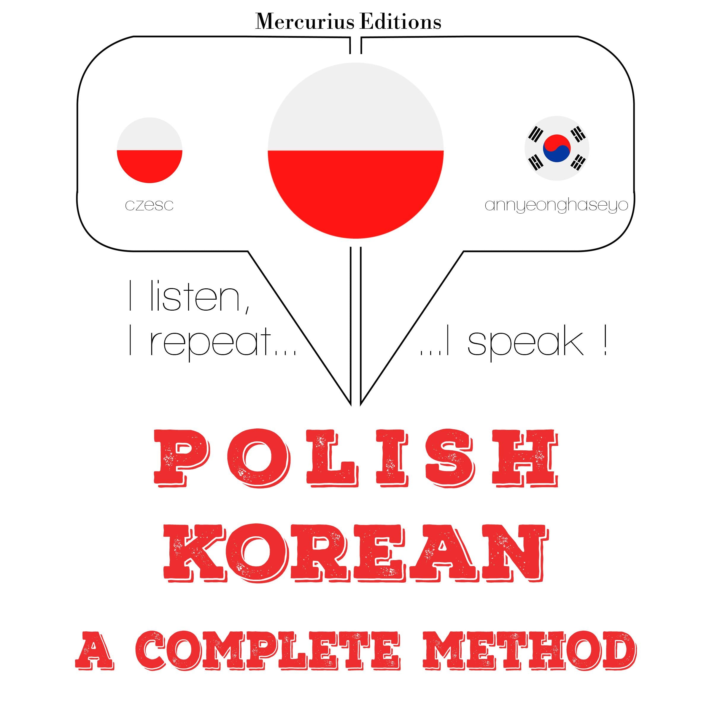 Polski - koreański: kompletna metoda
