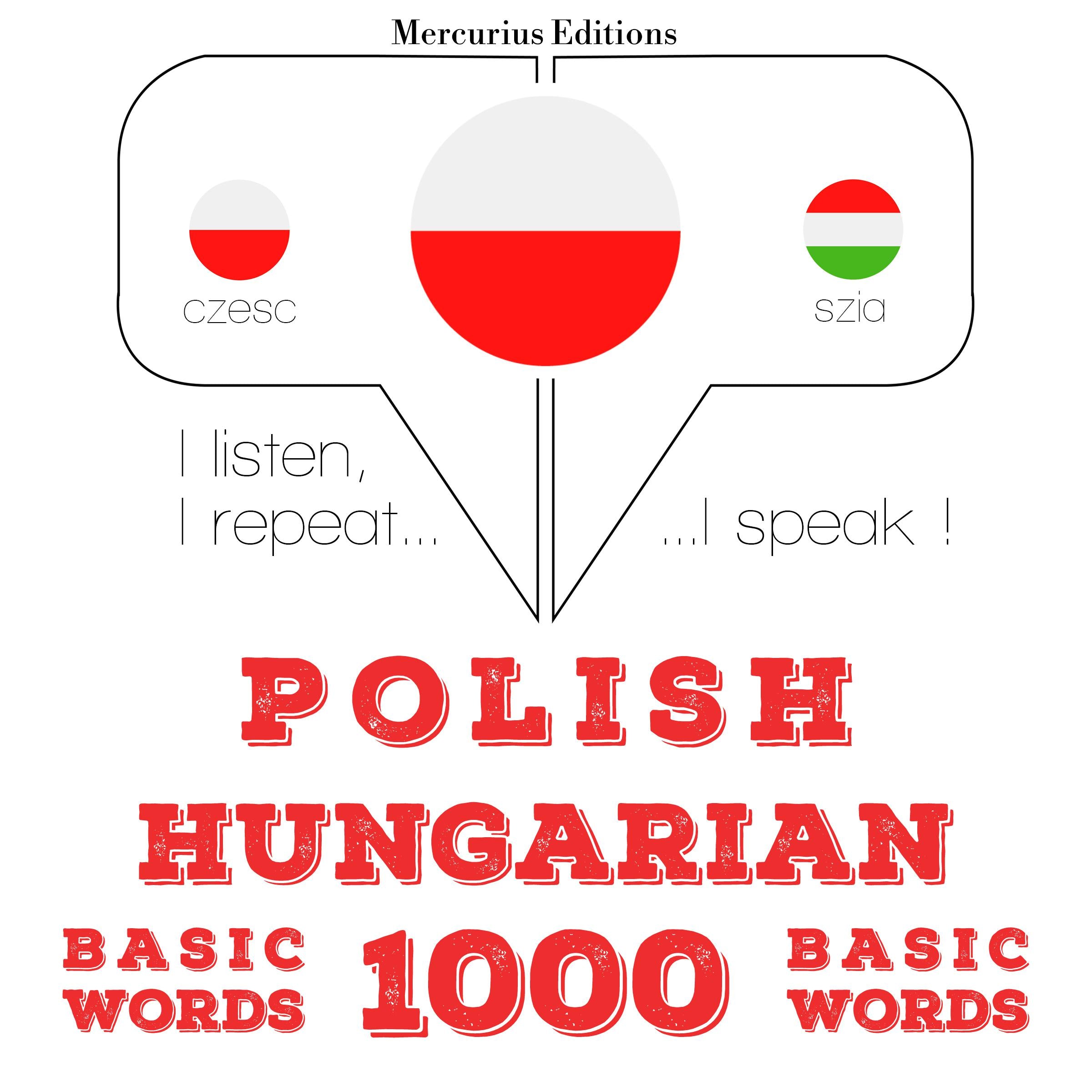 Polski - Węgierski: 1000 podstawowych słów