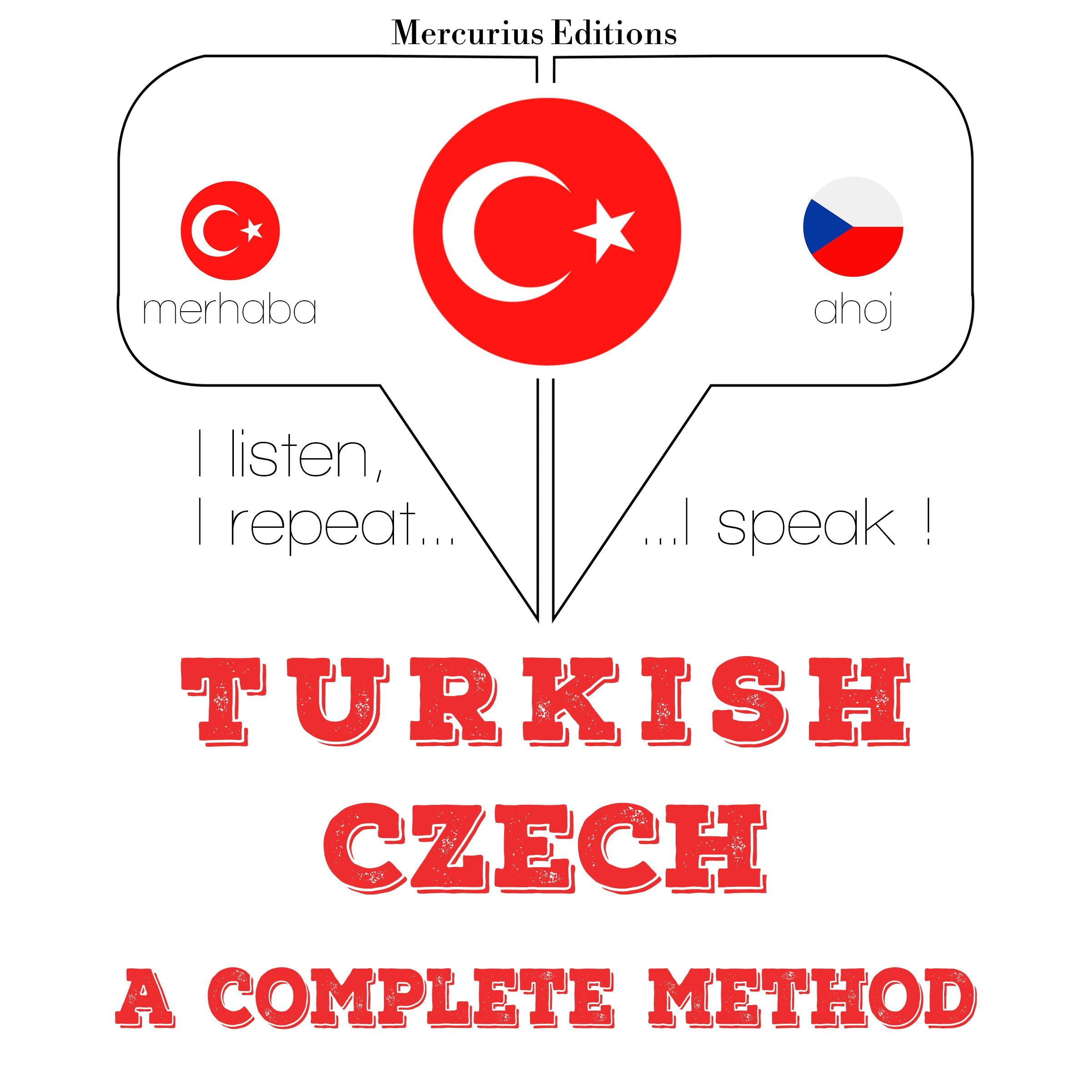 Türkçe - Çekçe: eksiksiz bir yöntem