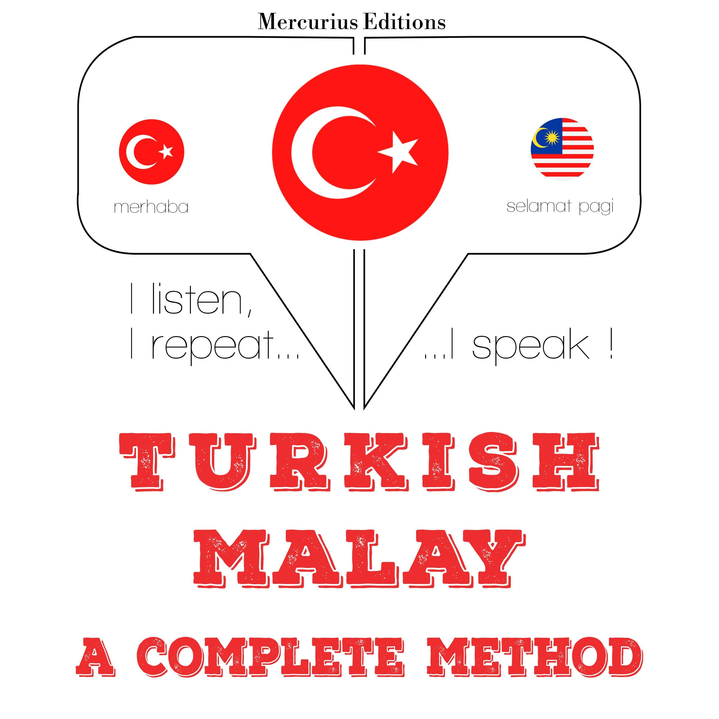 Türkçe - Malayca: eksiksiz bir yöntem