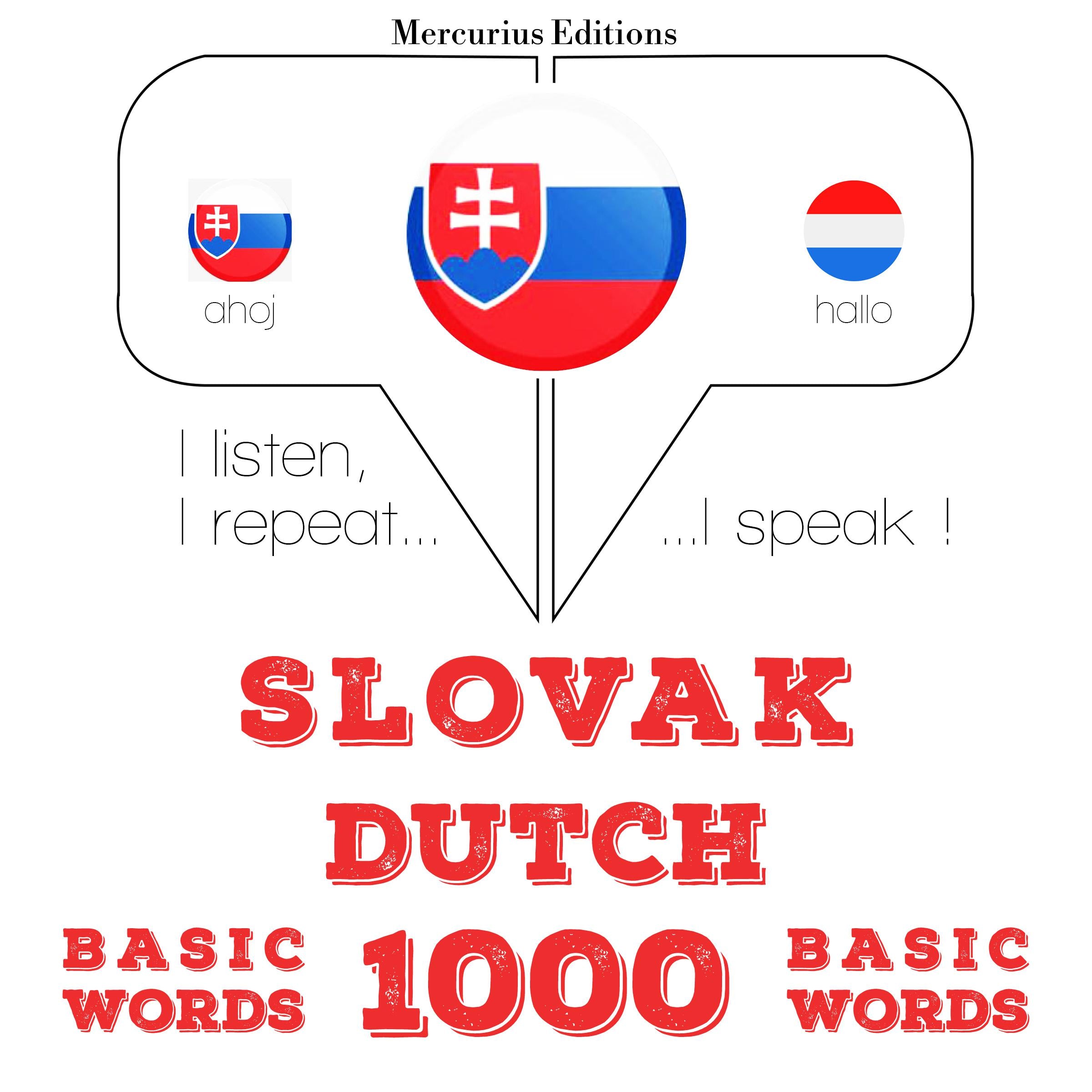 Slovenský - Dutch: 1000 základných slov