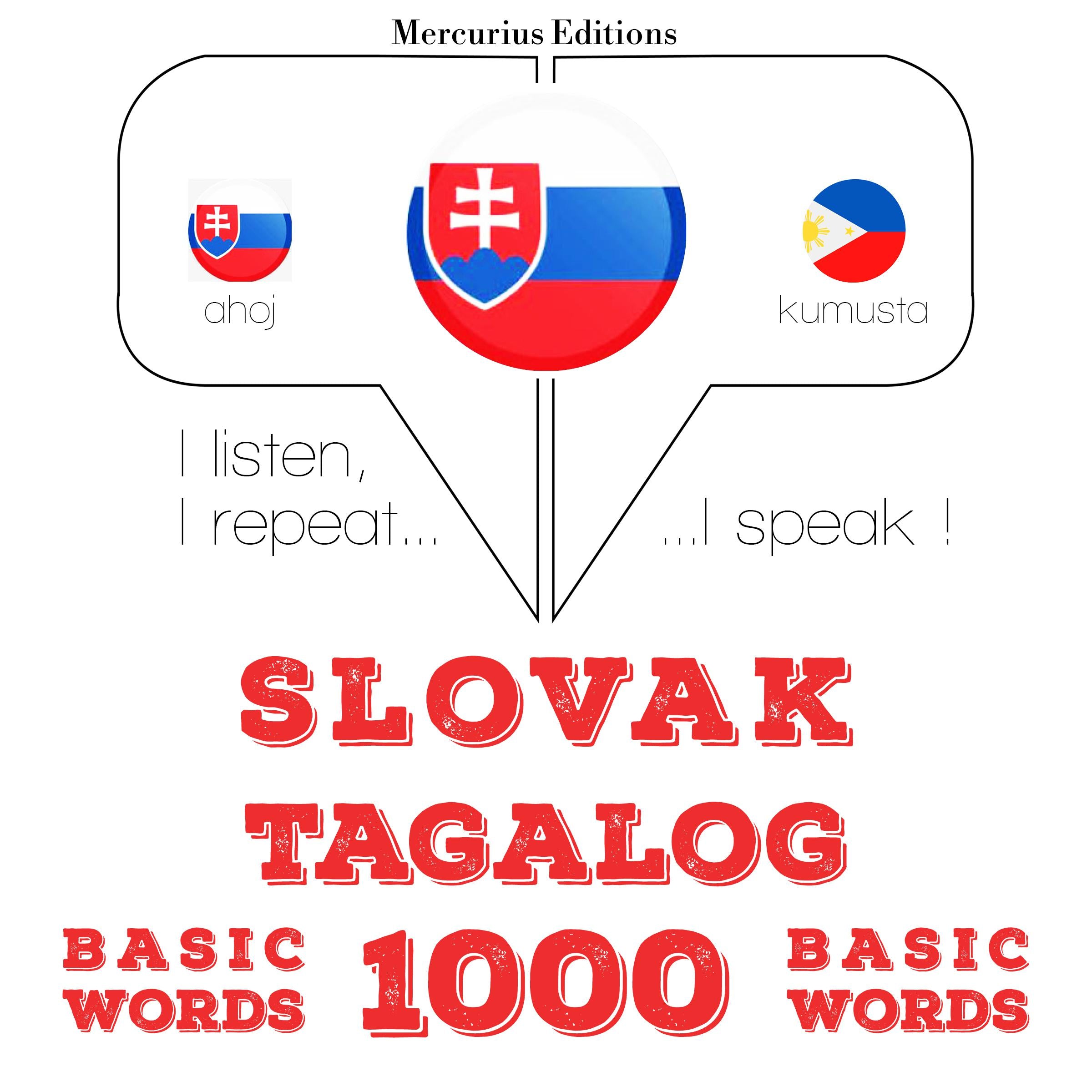 Slovenský - Tagalog: 1000 základných slov