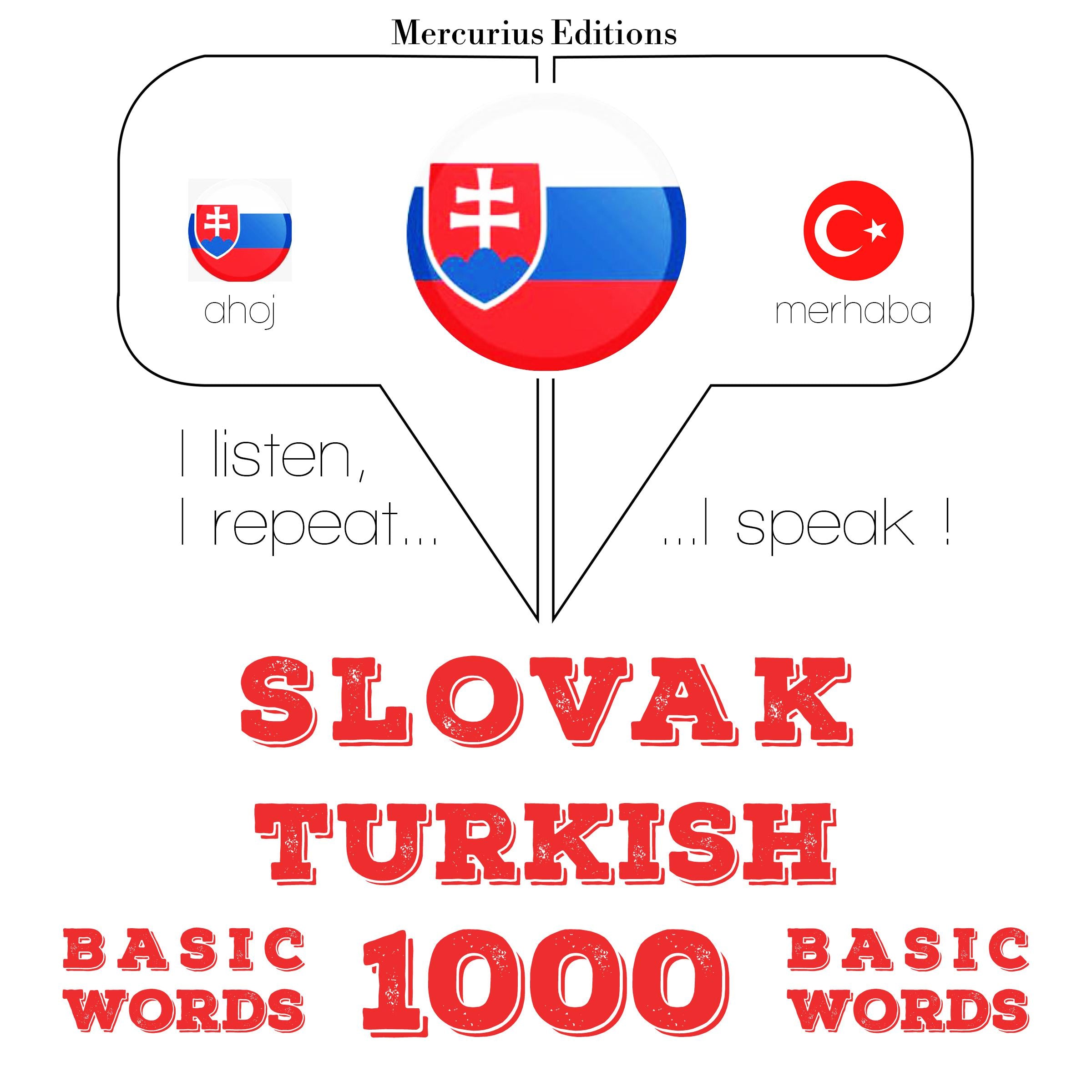 Slovenský - Turkish: 1000 základných slov