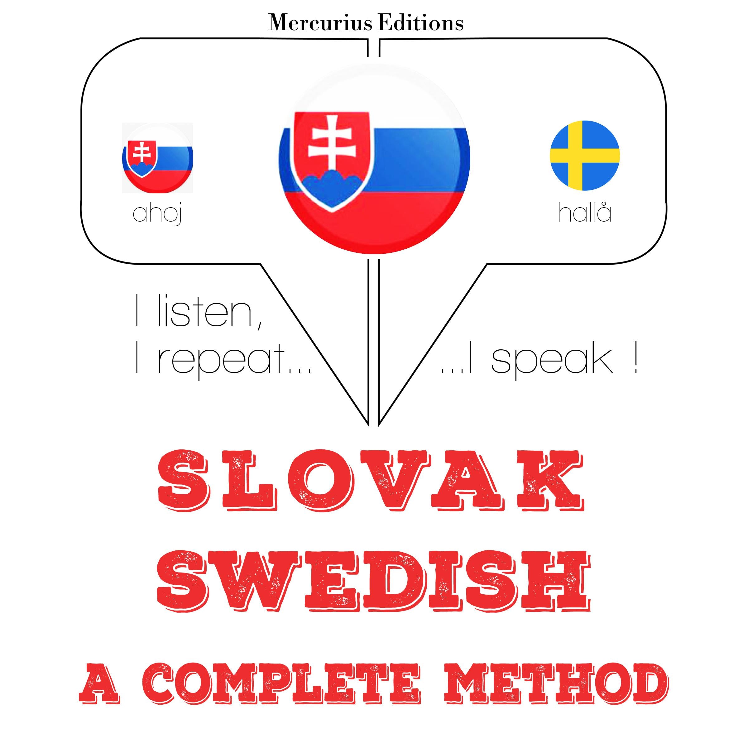 Slovenský - švédsky: kompletná metóda