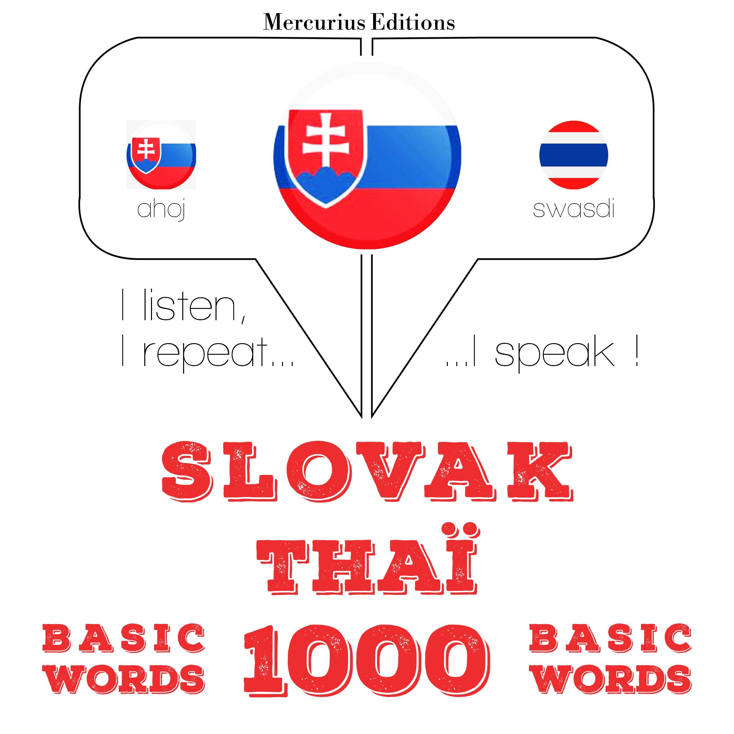 Slovenský - Thai: 1000 základných slov