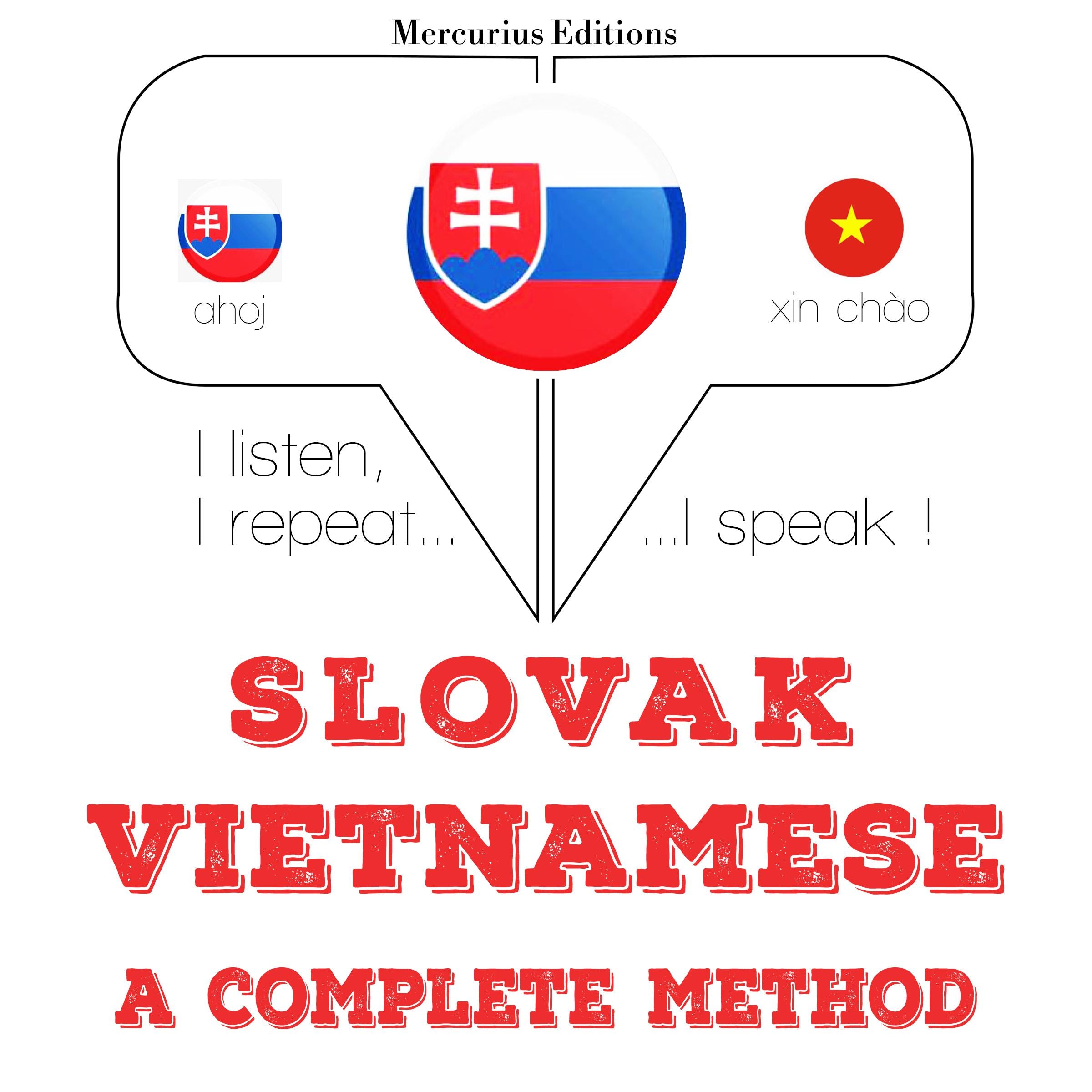 Slovenský - Vietnamese: kompletná metóda