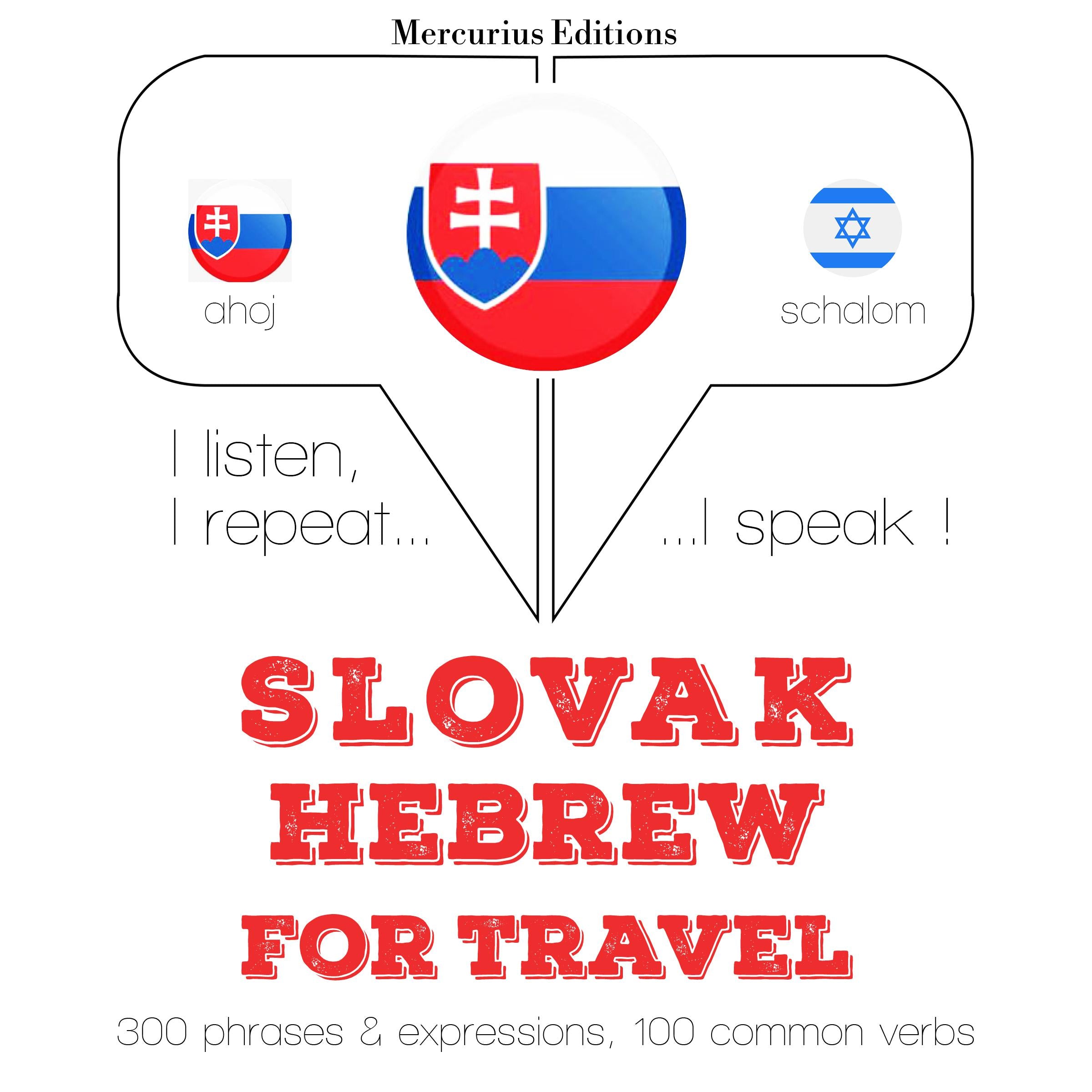 Slovenský - Hebrew: Na cestovanie