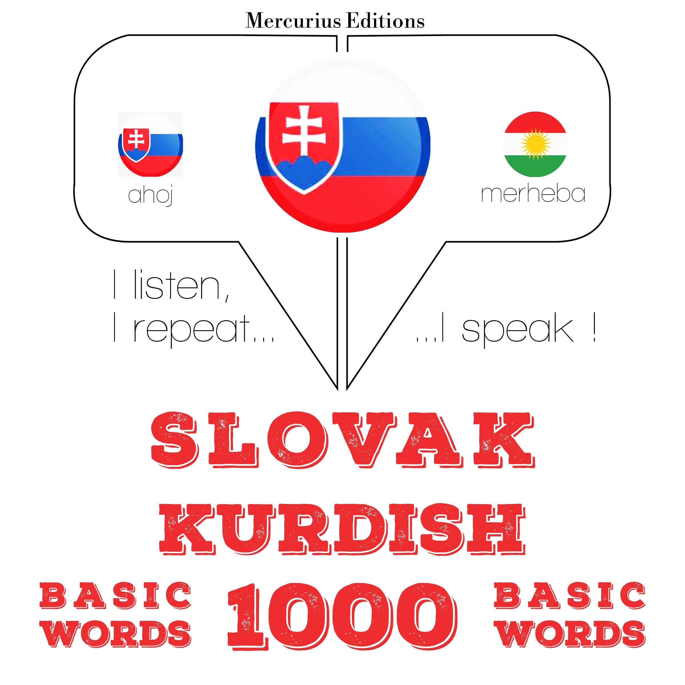 Slovenský - kurdskí: 1000 základných slov