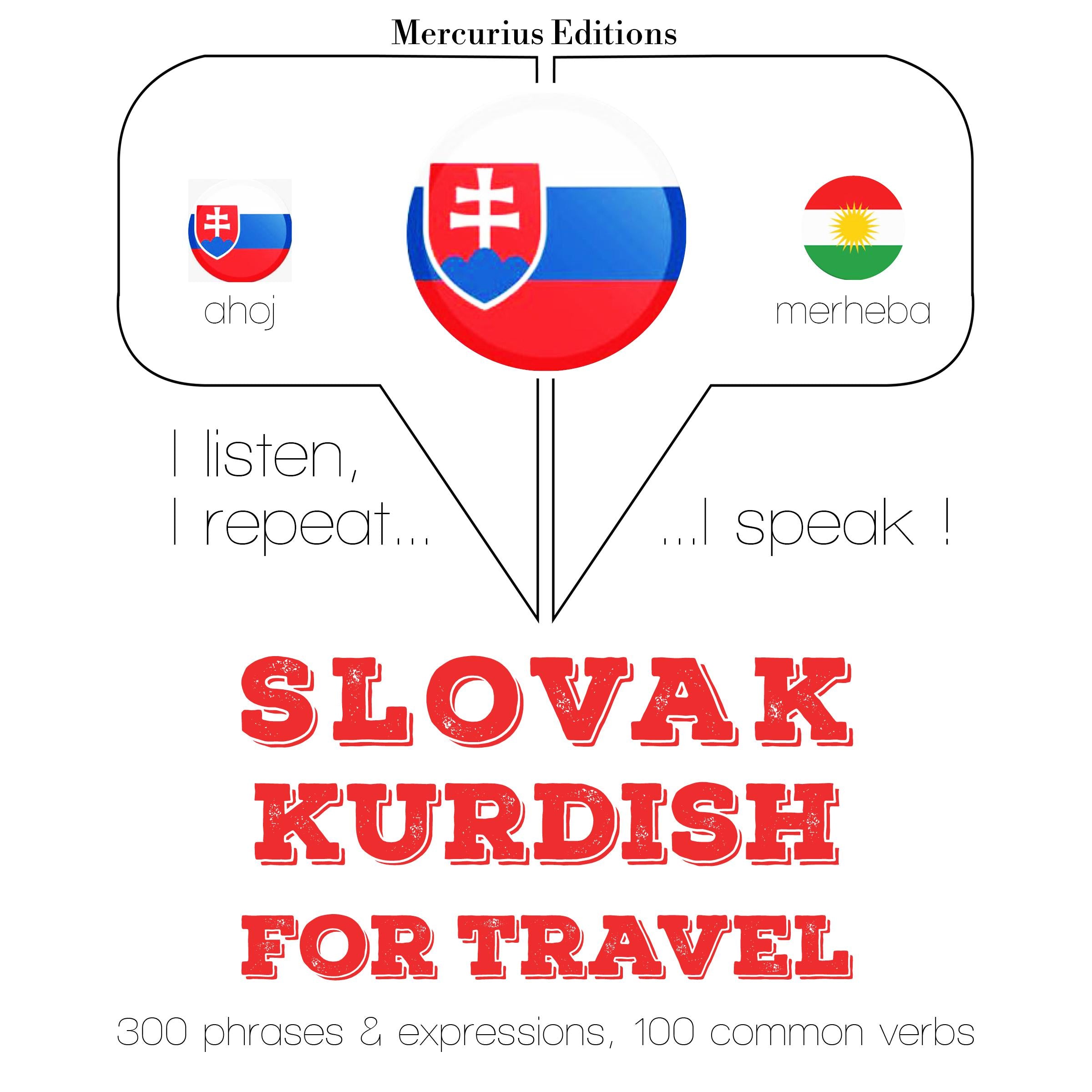 Slovenský - kurdský: Na cestovanie