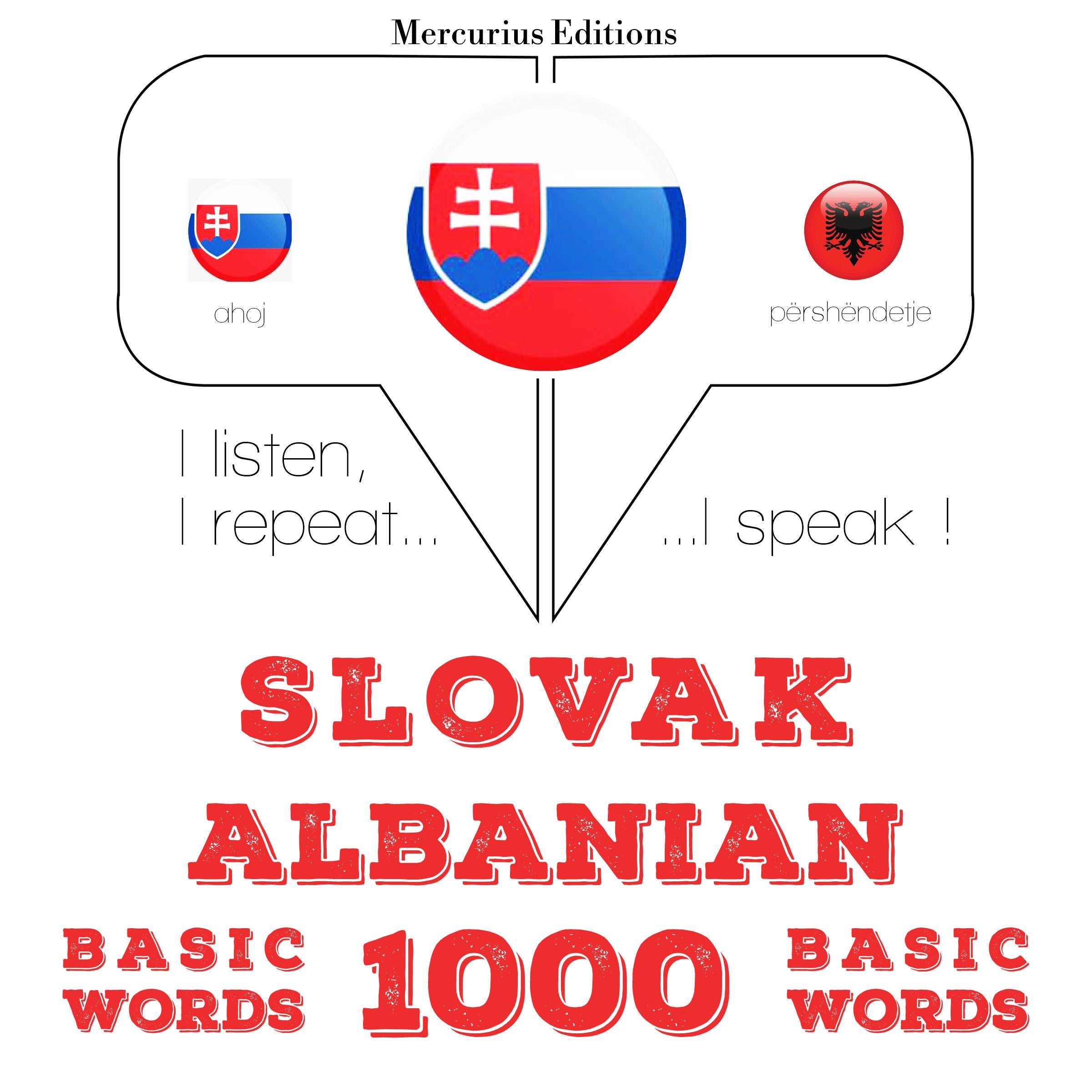 Slovenský - Albánske: 1000 základných slov