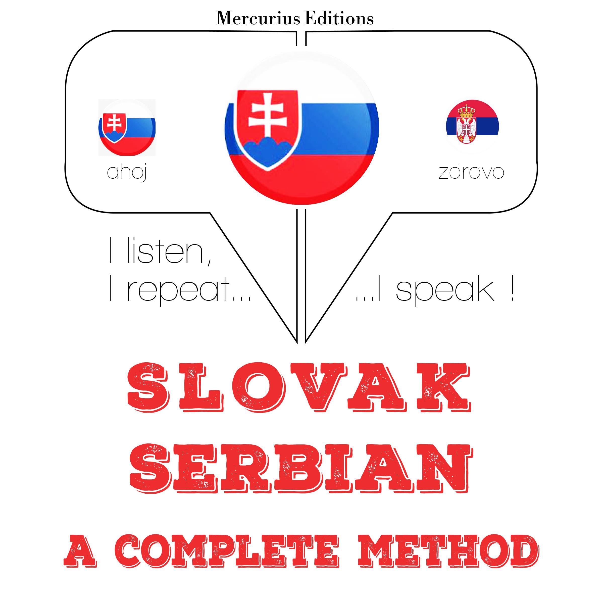 Slovenský - Serbian: kompletná metóda
