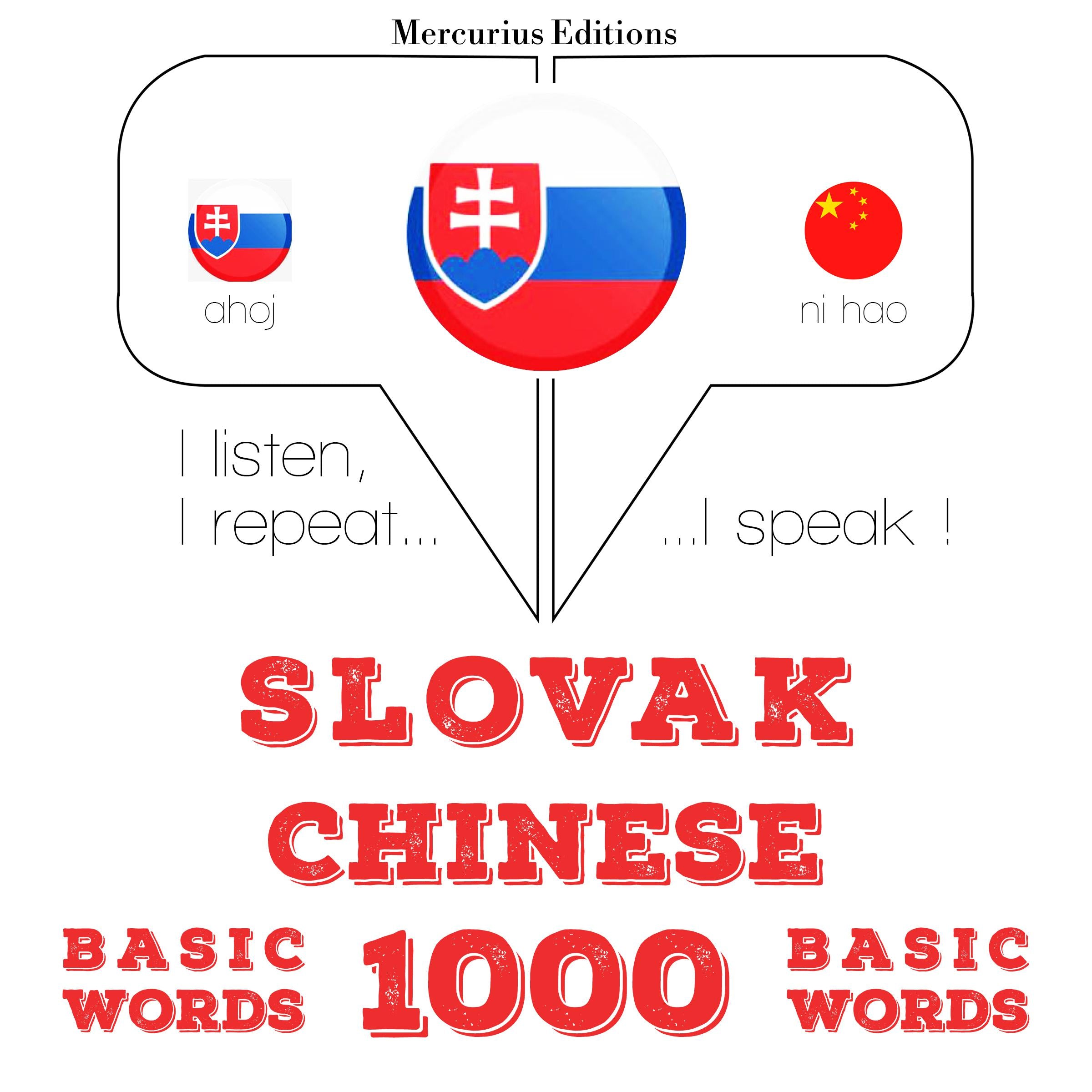 Slovenský - Číňan: 1000 základných slov