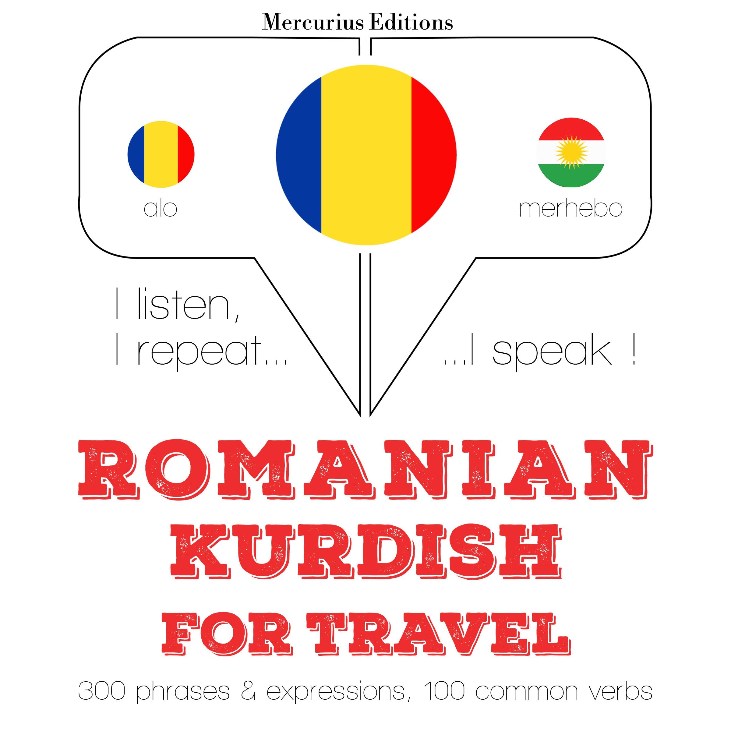 Română - kurdă: Pentru călătorie