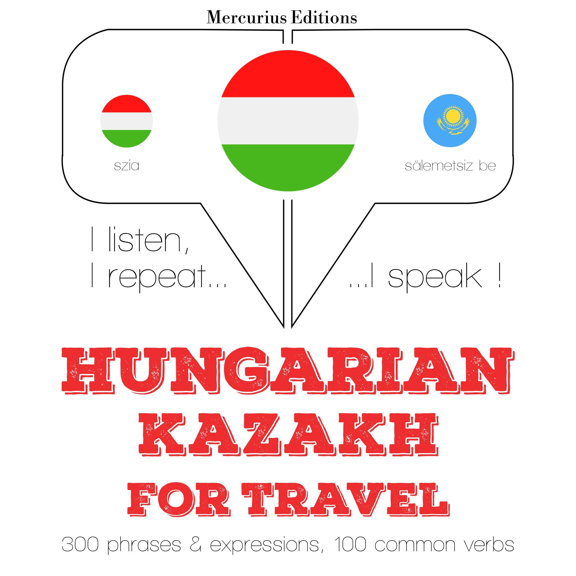 Magyar - kazah: Utazáshoz