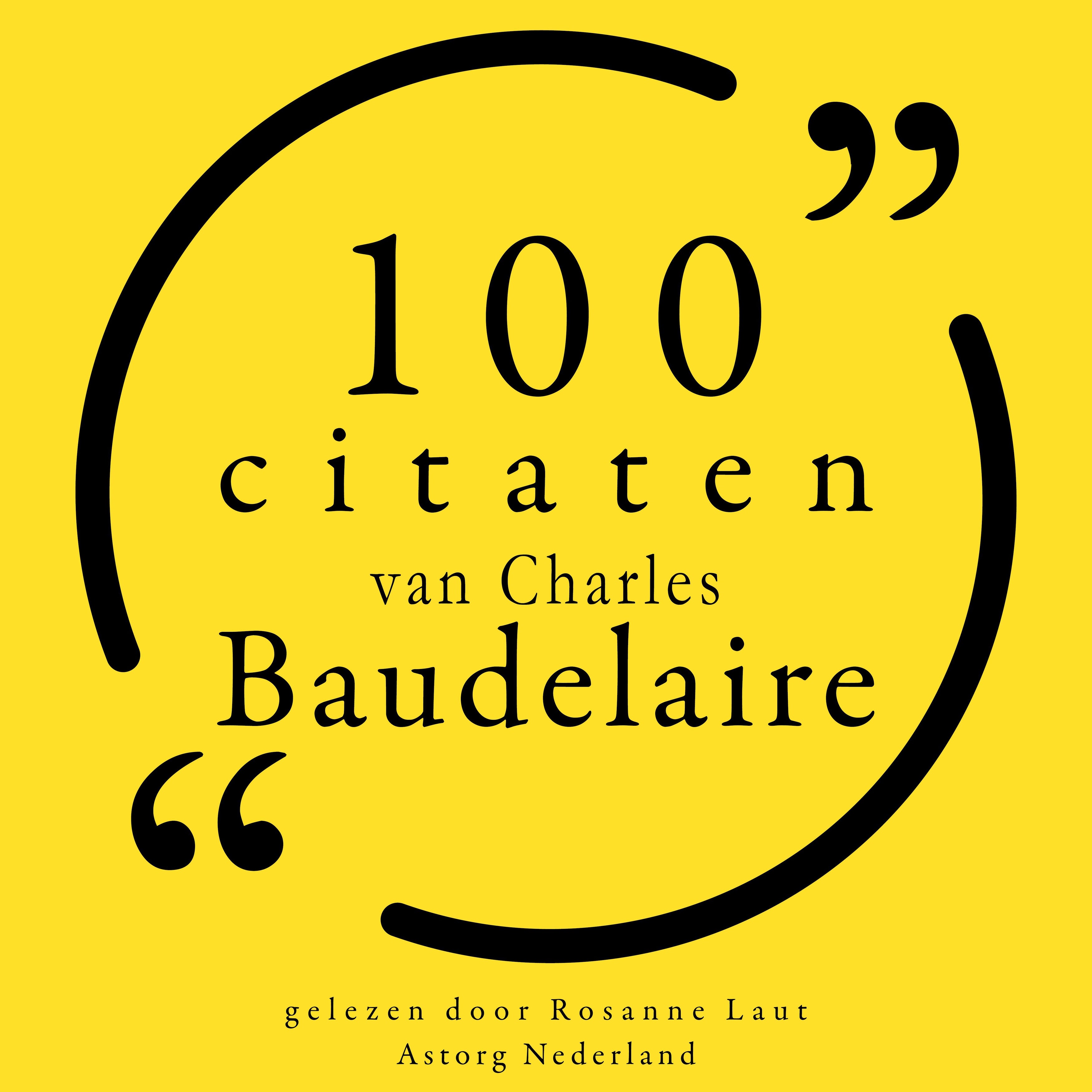 100 citaten van Charles Baudelaire