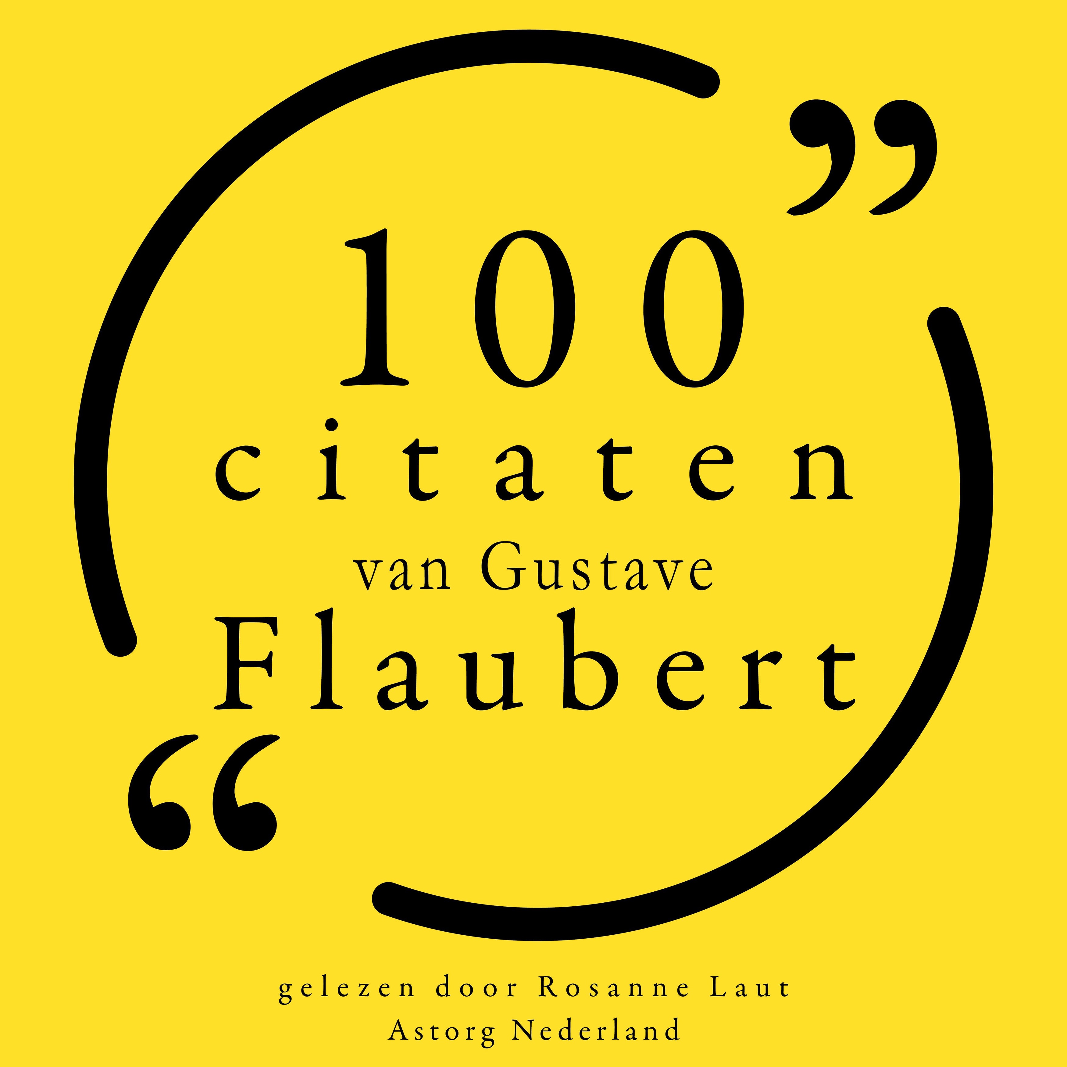 100 citaten van Gustave Flaubert