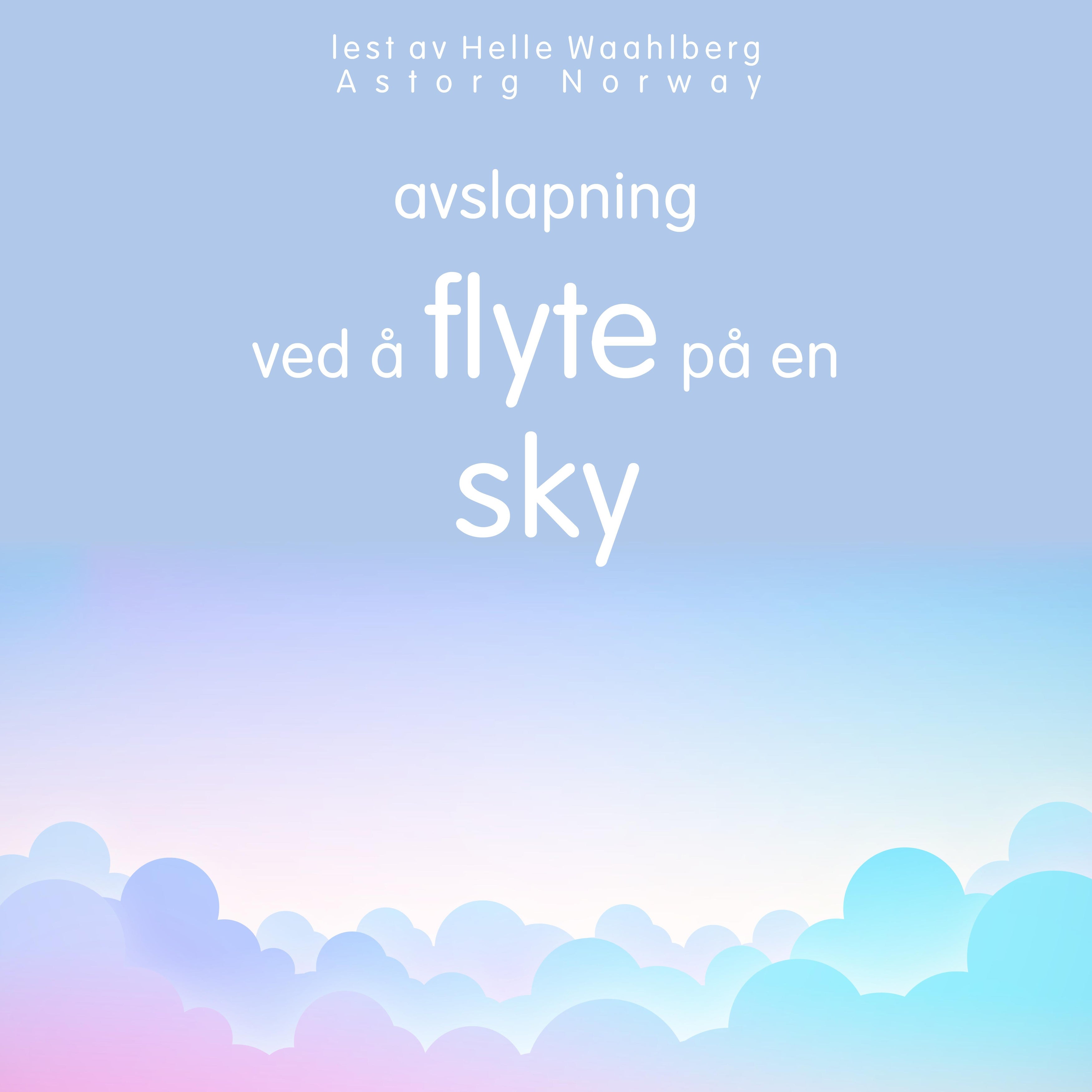 avslapning ved å flyte på en sky