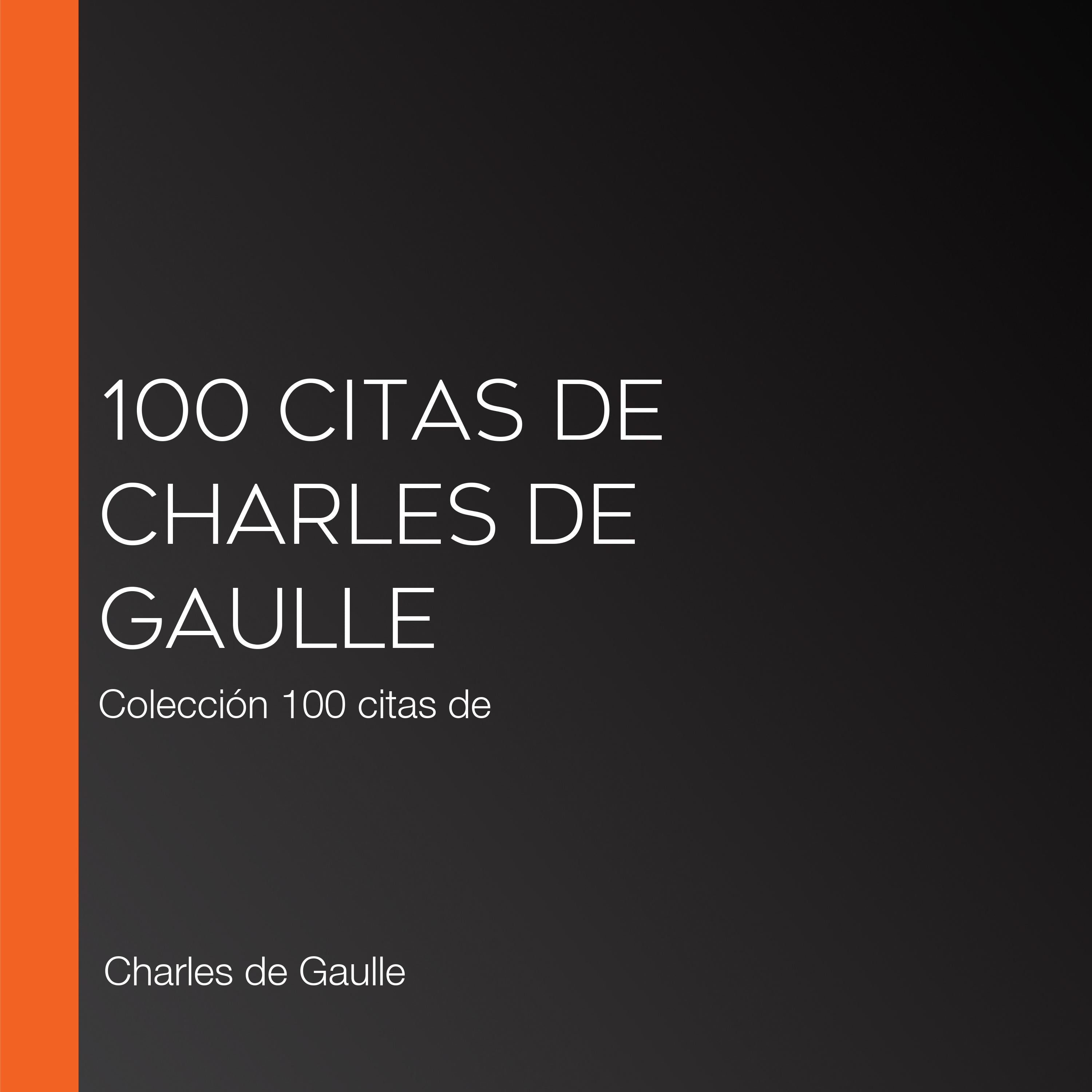 100 citas de Charles de Gaulle