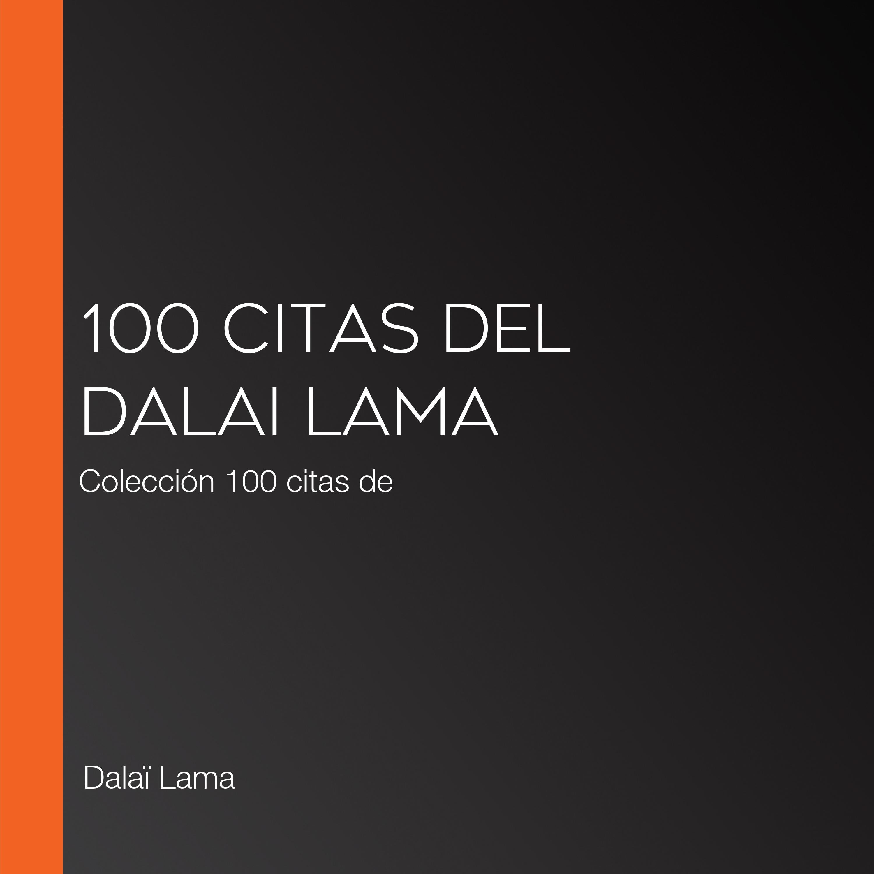 100 citas del Dalai Lama