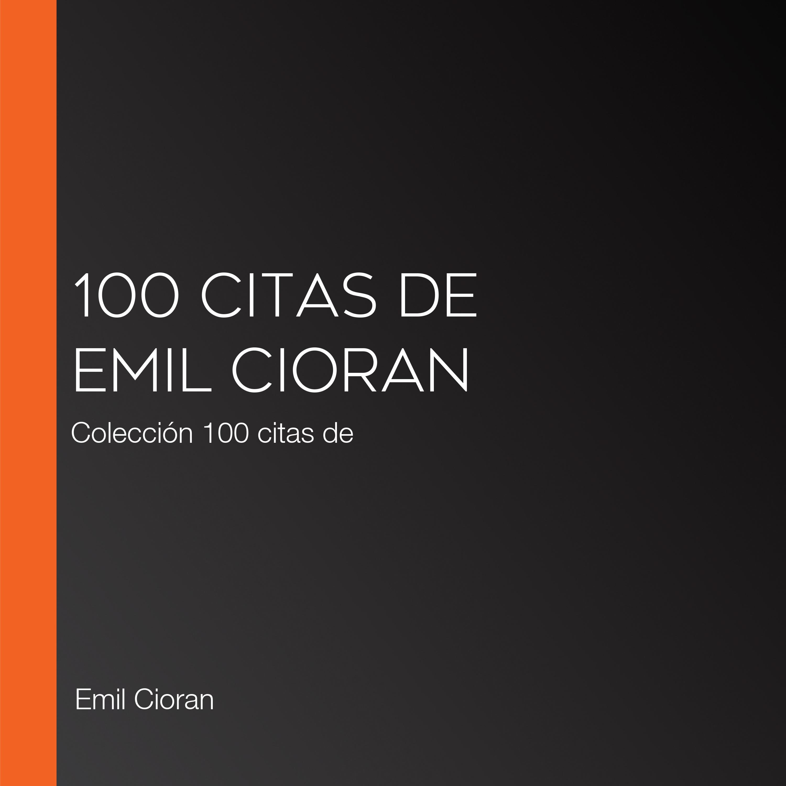 100 citas de Emil Cioran