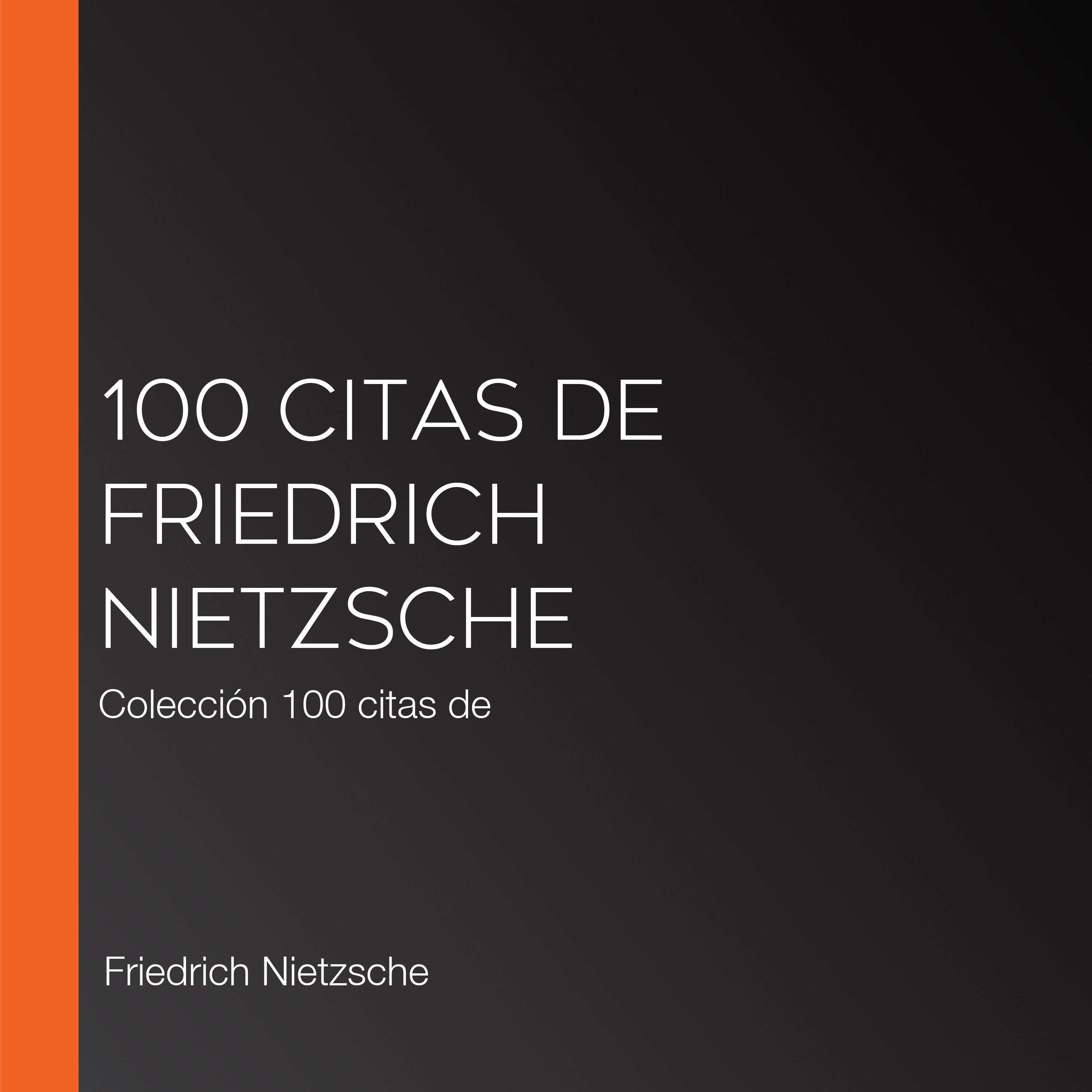 100 citas de Friedrich Nietzsche