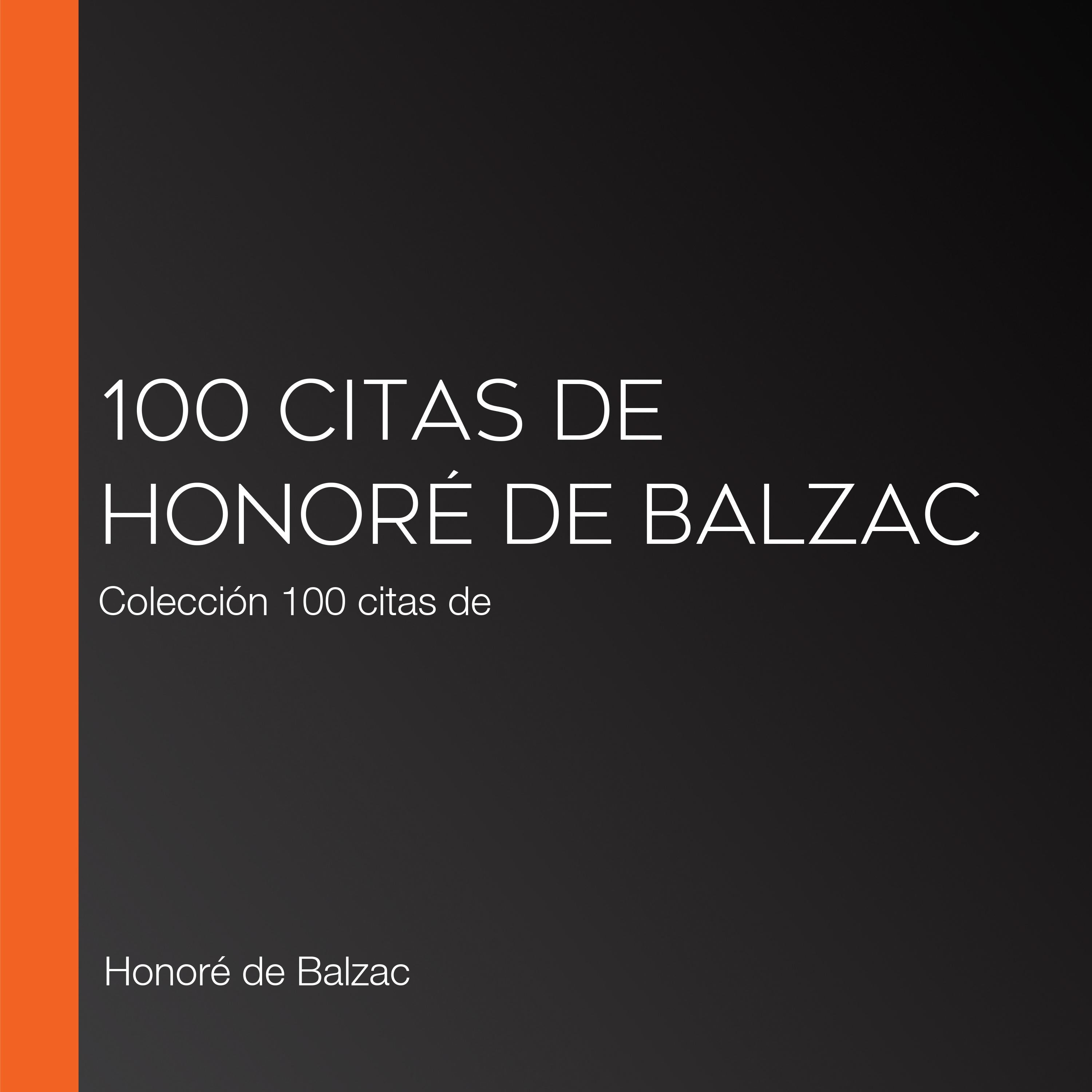 100 citas de Honoré de Balzac