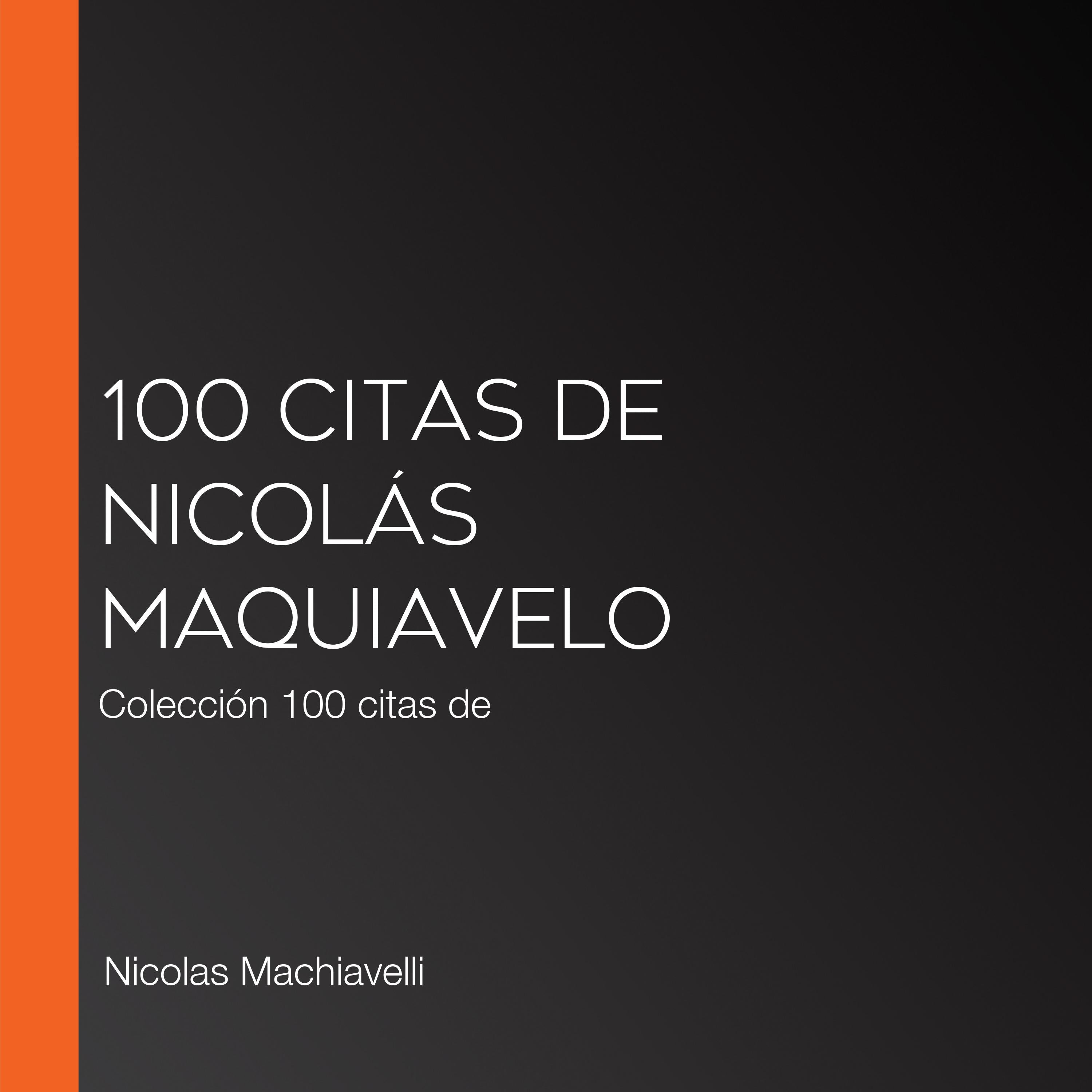 100 citas de Nicolás Maquiavelo